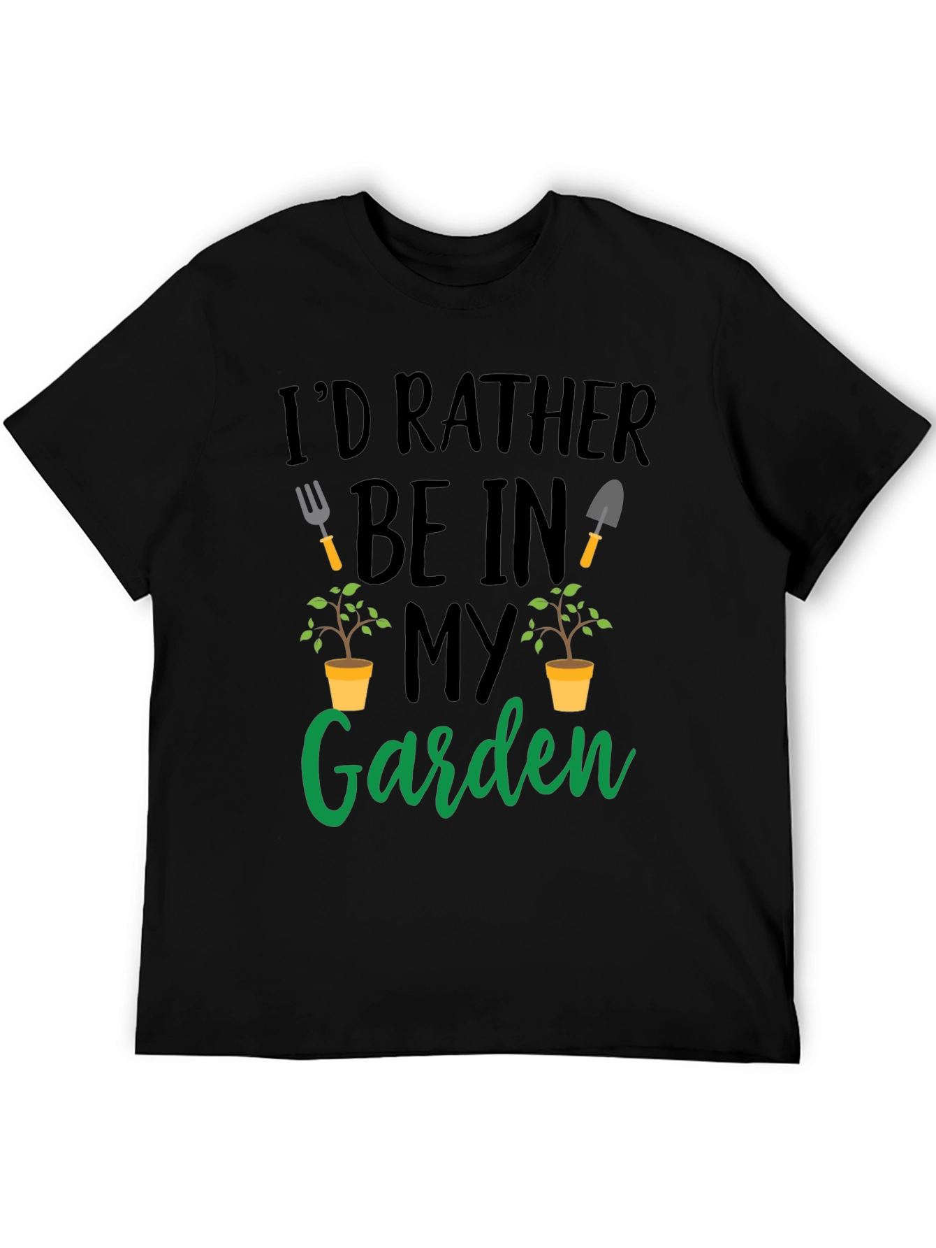 Id Rather Be In My Garden T-Shirt