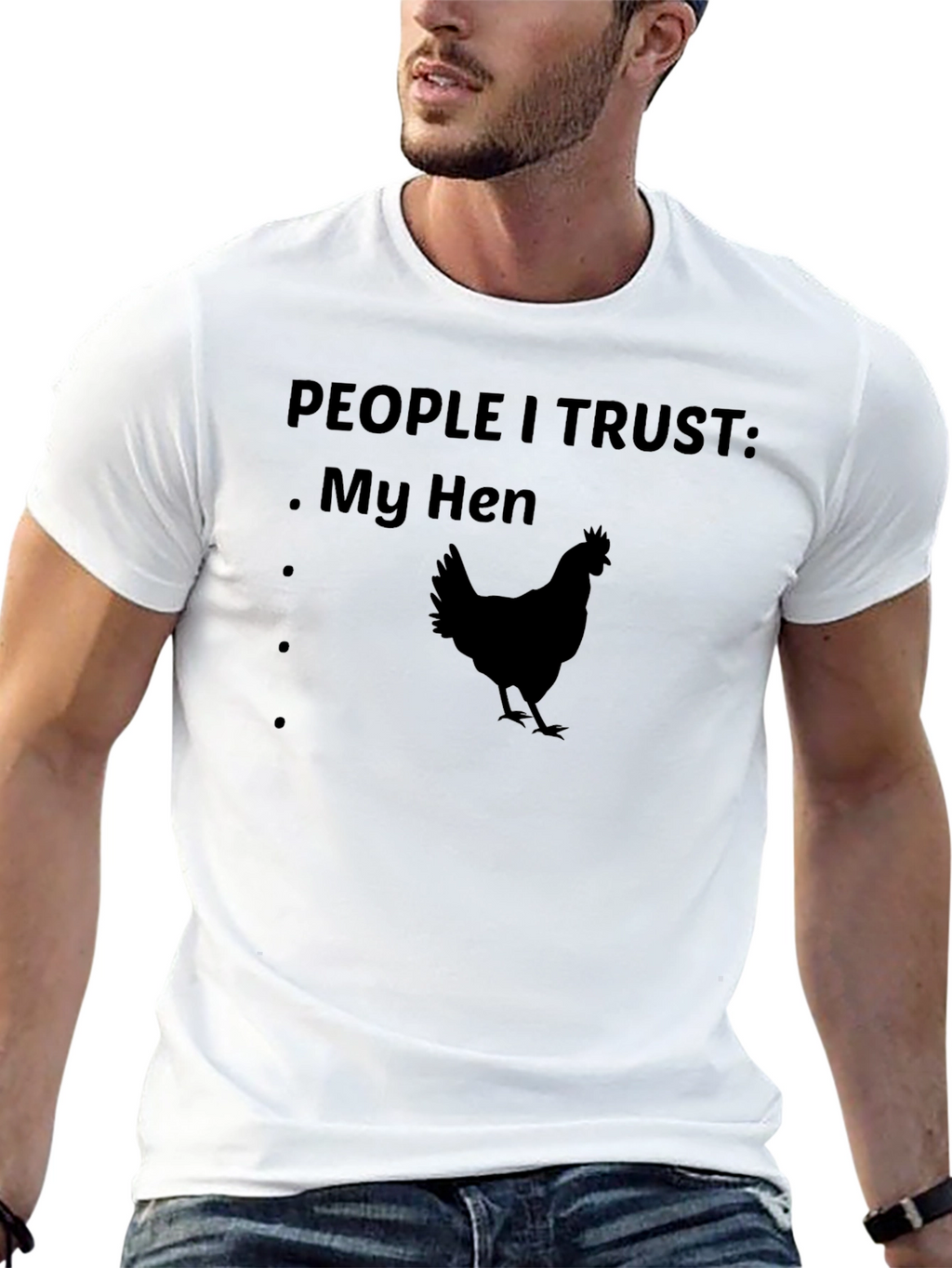 People I Trust: My Hen Graphic T-Shirt