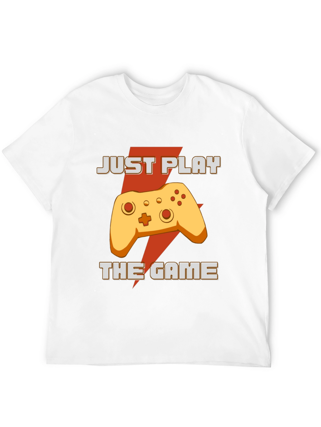 Just Play The Game T-Shirt - Gamer Apparel
