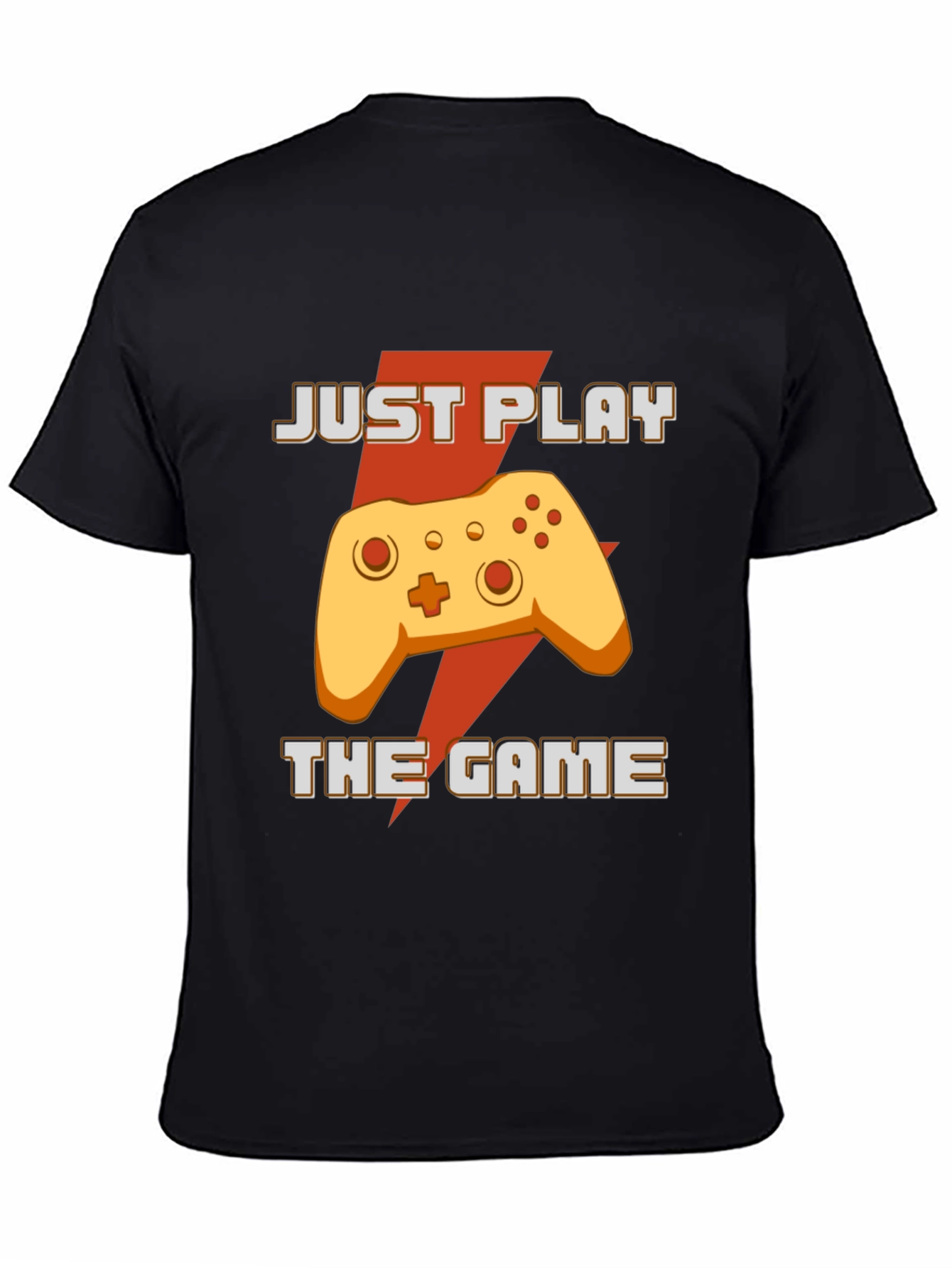 Just Play The Game T-Shirt - Gamer Apparel