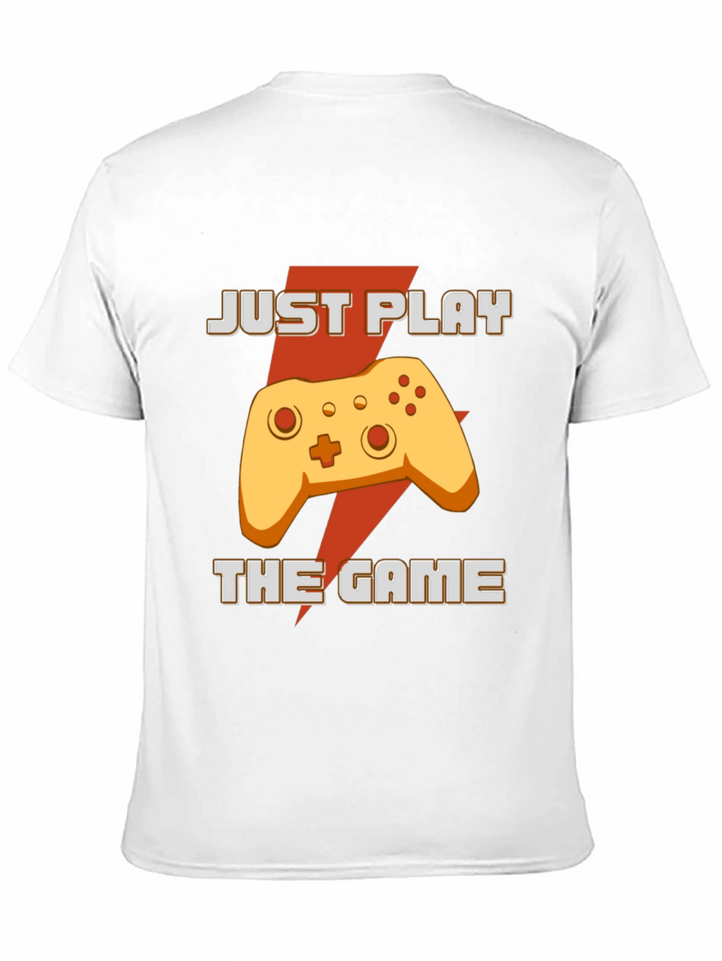 Just Play The Game T-Shirt - Gamer Apparel