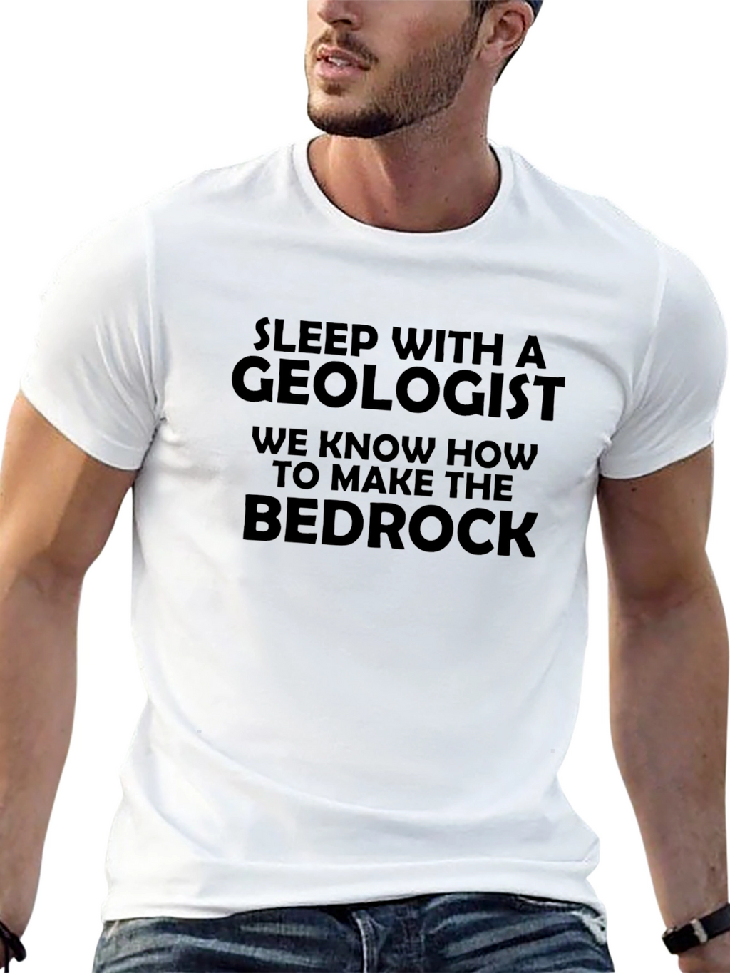 Geologist T-Shirt - Make the Bedrock Funny Tee