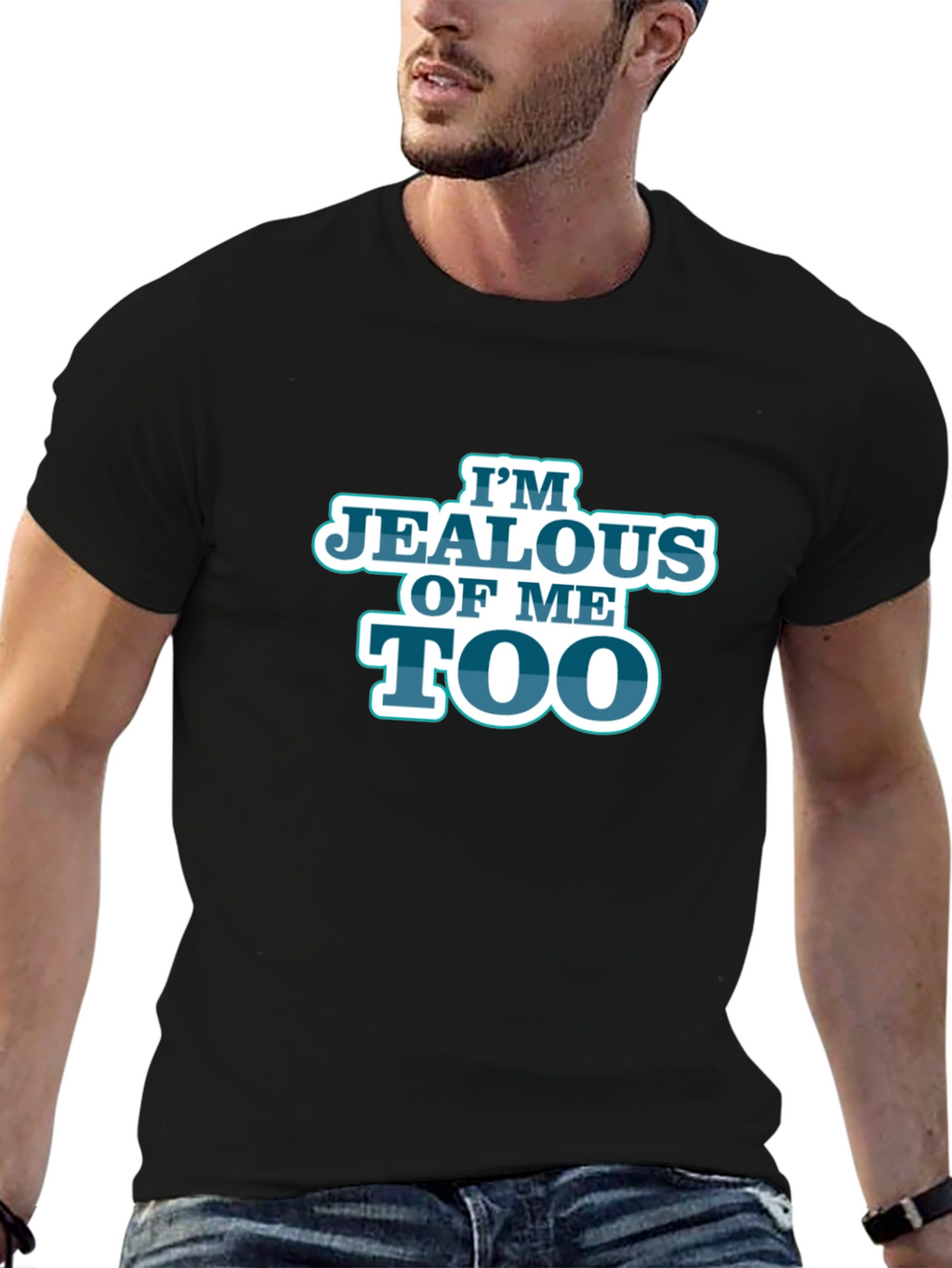 Im Jealous of Me Too Black Graphic T-Shirt