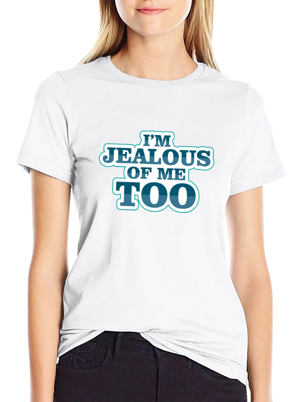 Im Jealous of Me Too Black Graphic T-Shirt