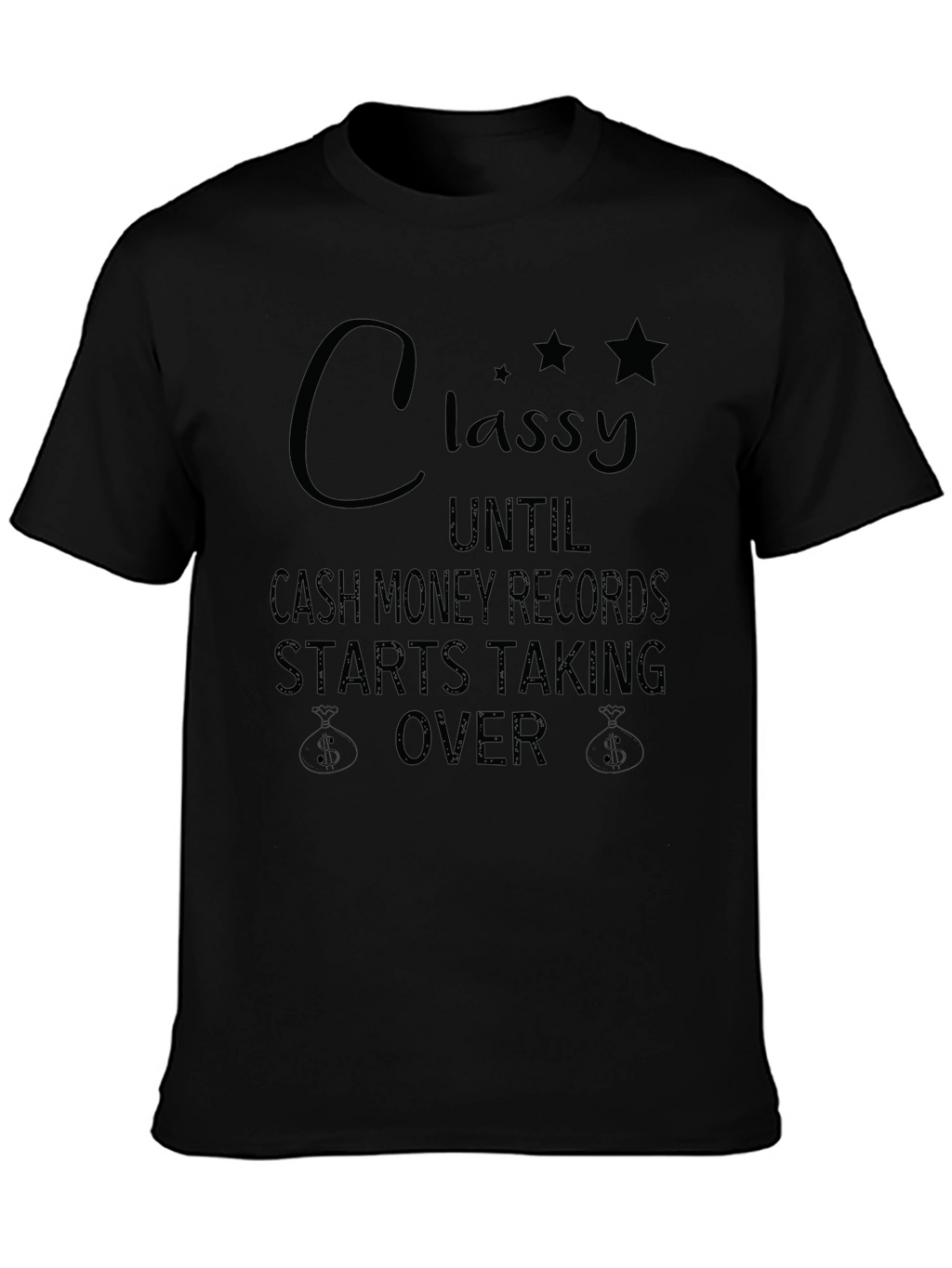 Classy Cash Money Records Graphic T-Shirt