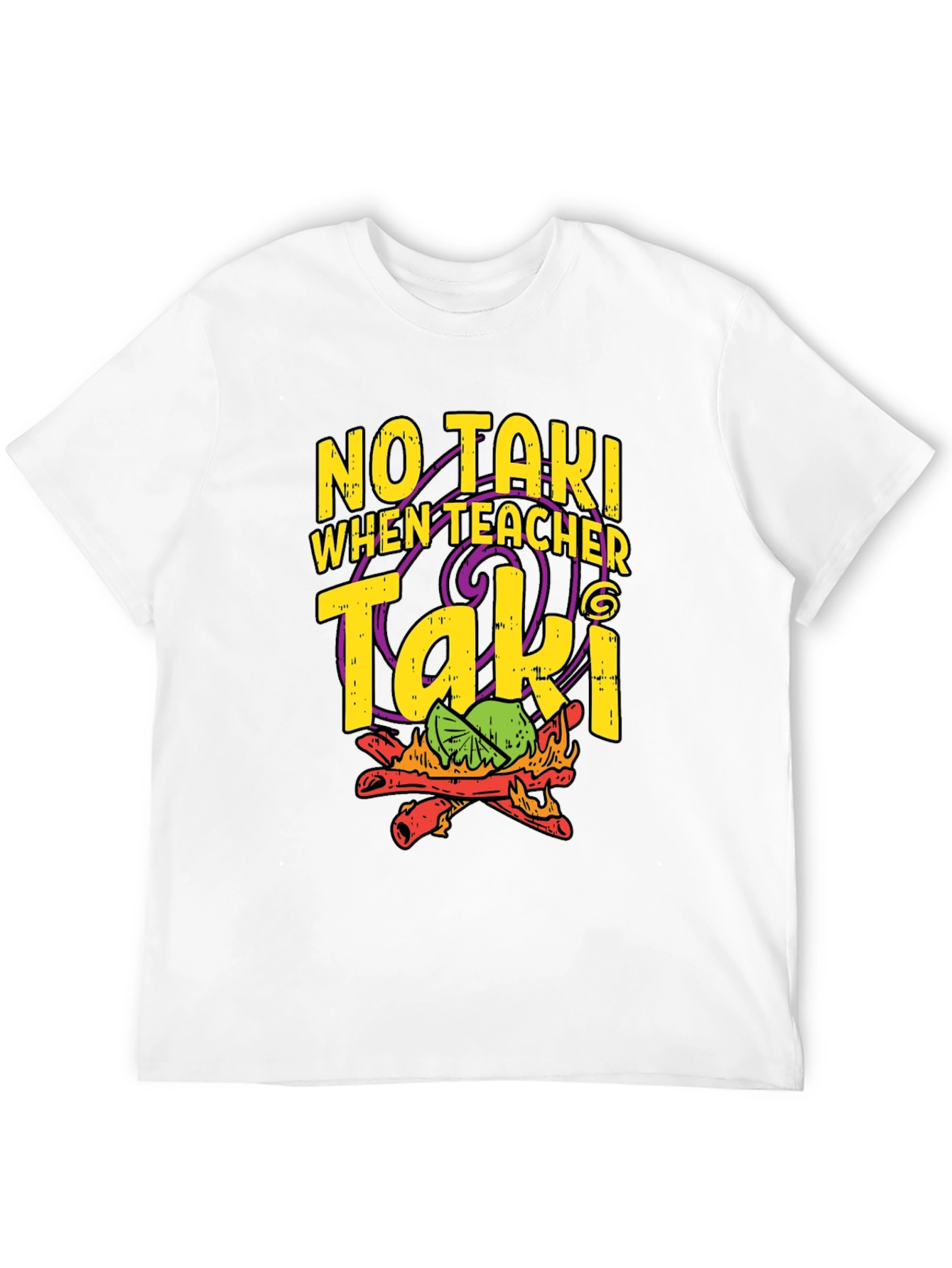 No Taki When Teacher Taki Funny T-Shirt