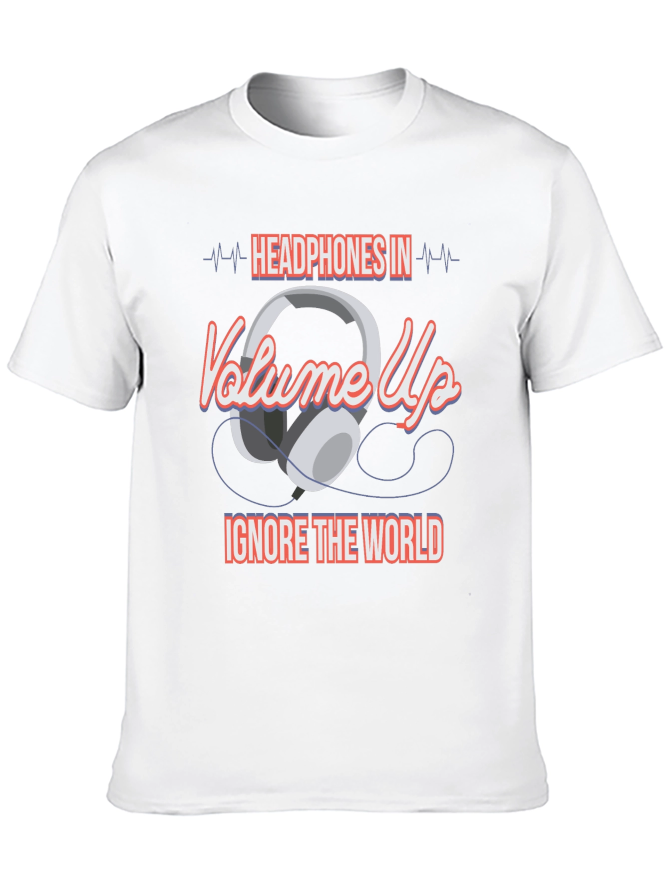 Headphones In Volume Up Graphic T-Shirt