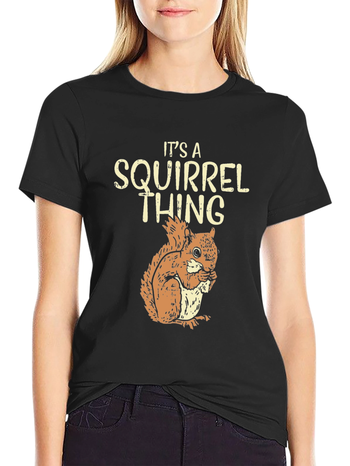 Its a Squirrel Thing Graphic T-Shirt