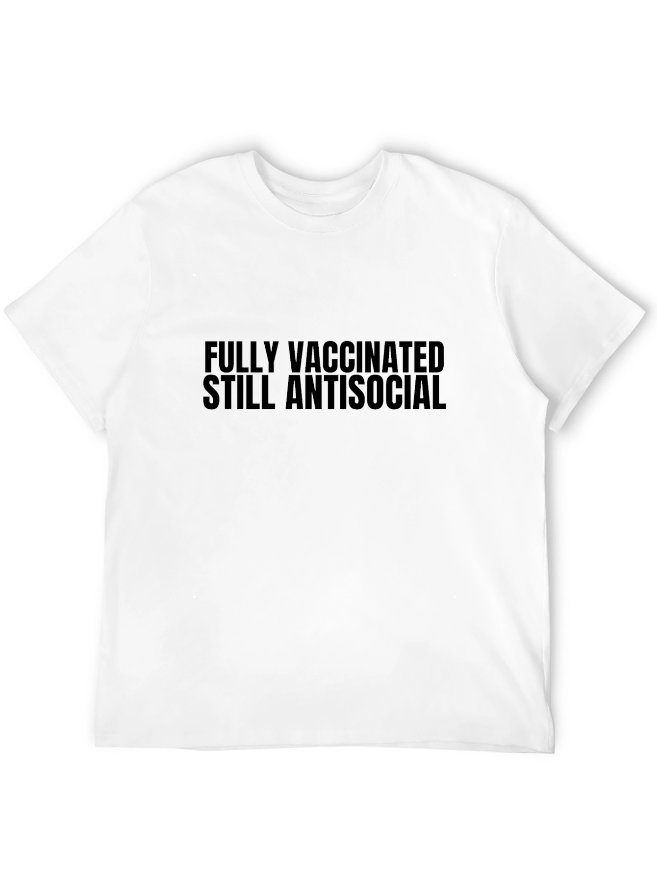 Fully Vaccinated Antisocial T-Shirt