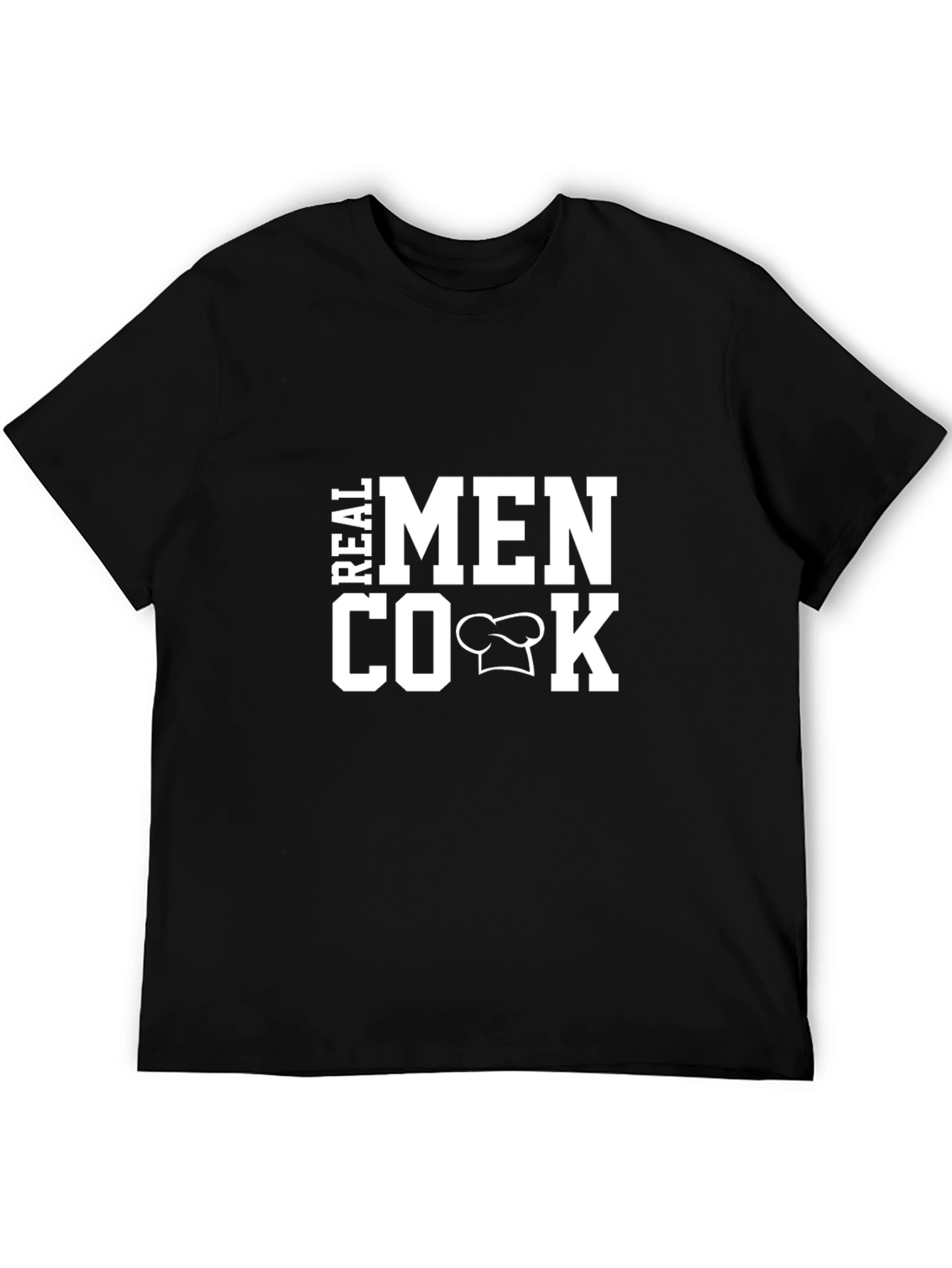 Real Men Cook T-Shirt - Chef Hat Graphic Tee