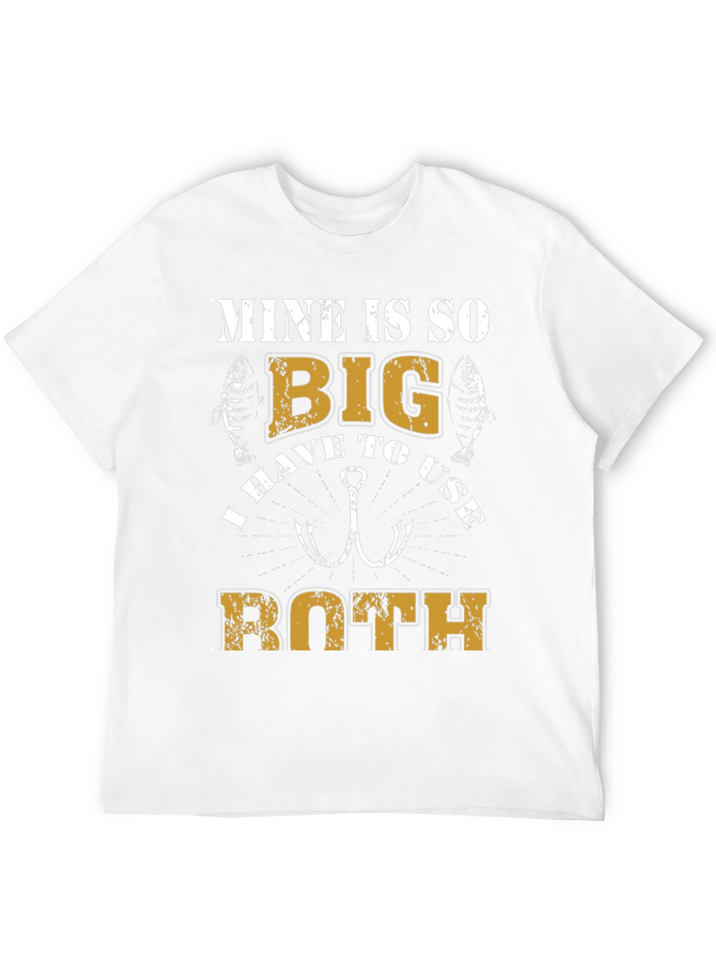 Mine is So Big Fishing T-Shirt