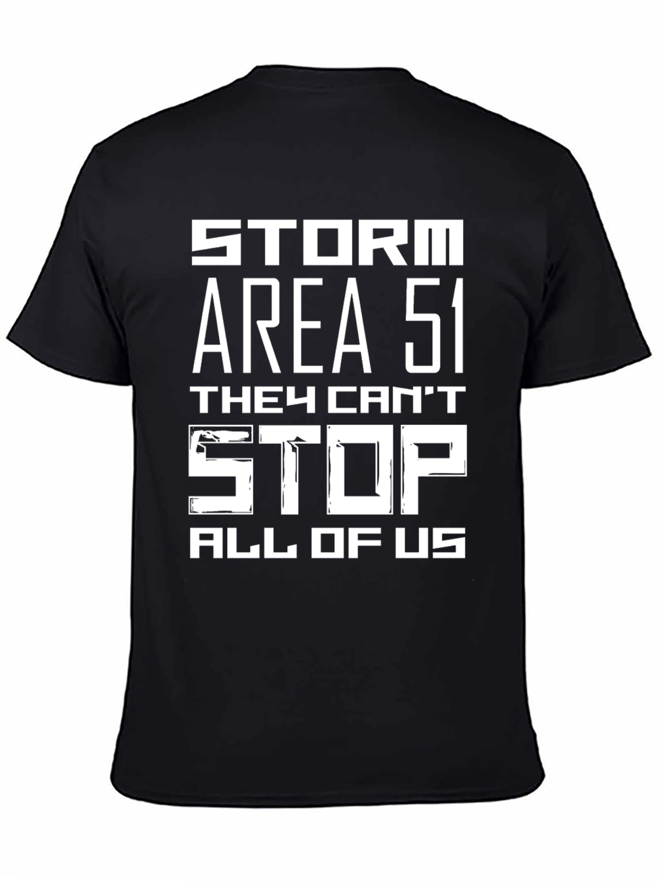 Storm Area 51 T-Shirt - They Cant Stop All of Us Tee