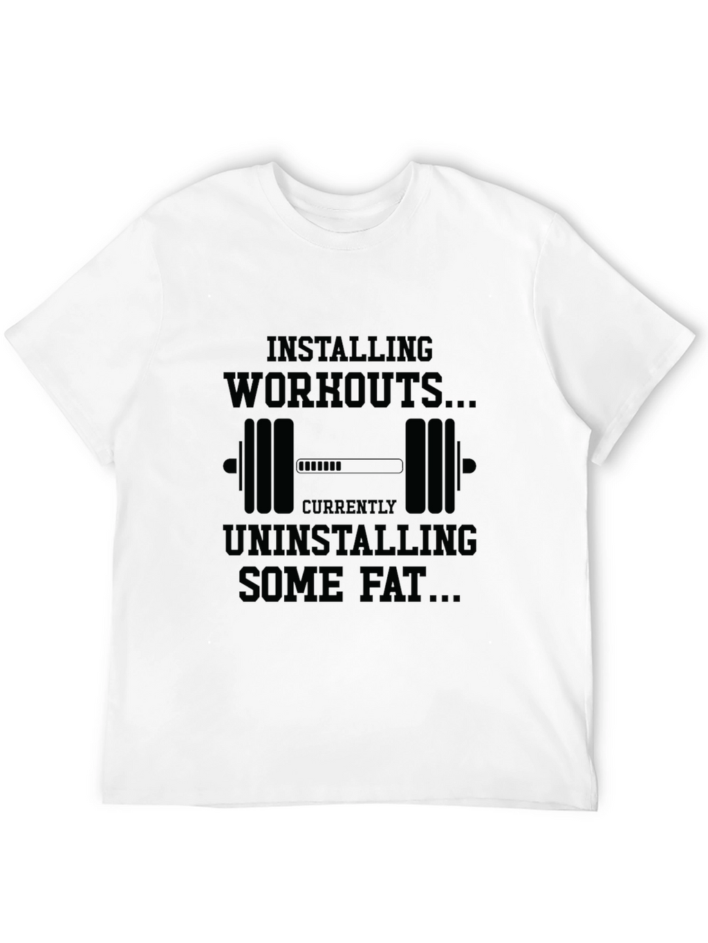 Workout Loading Funny Graphic T-Shirt