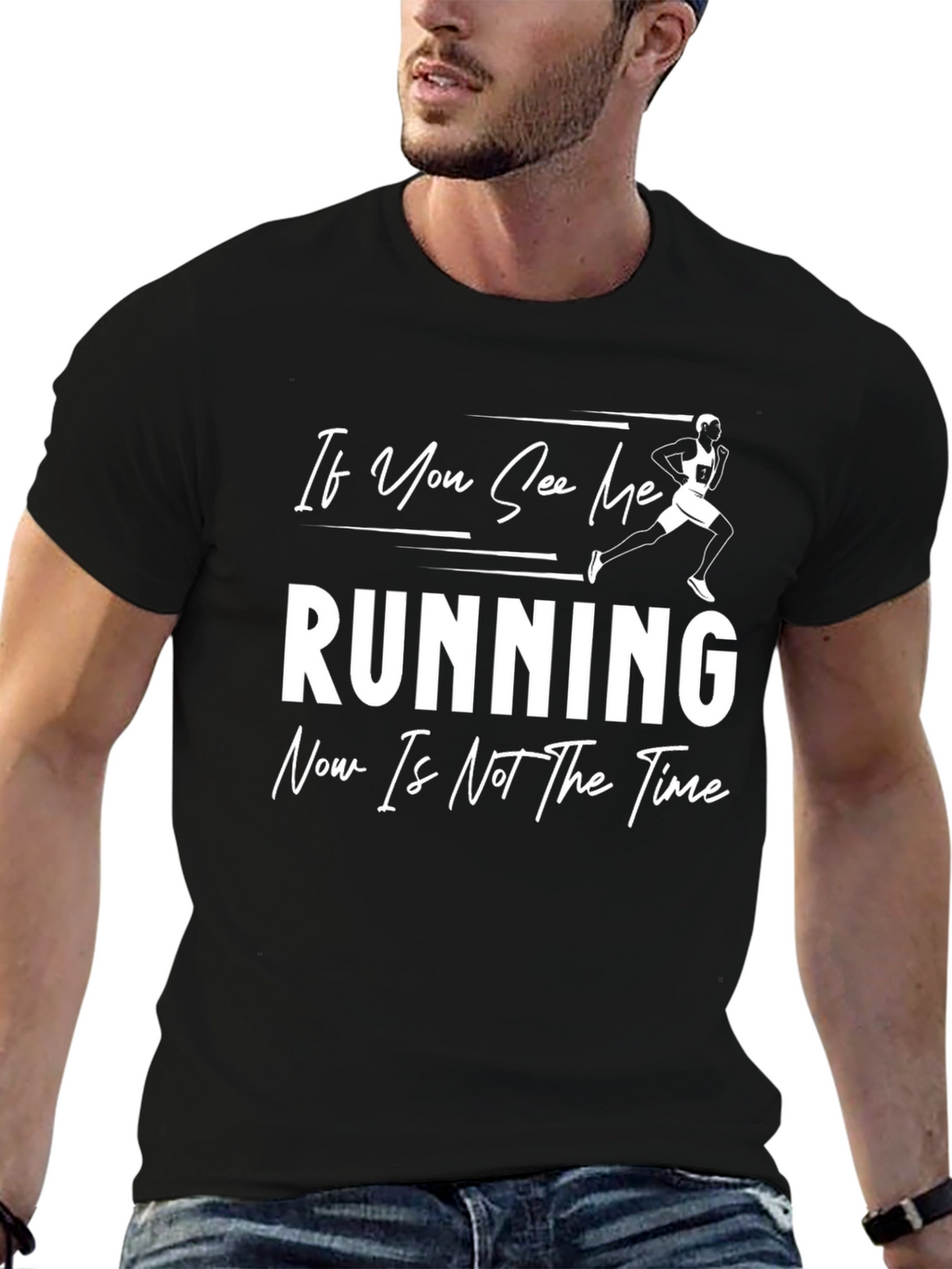 Funny Running T-Shirt - If You See Me Running