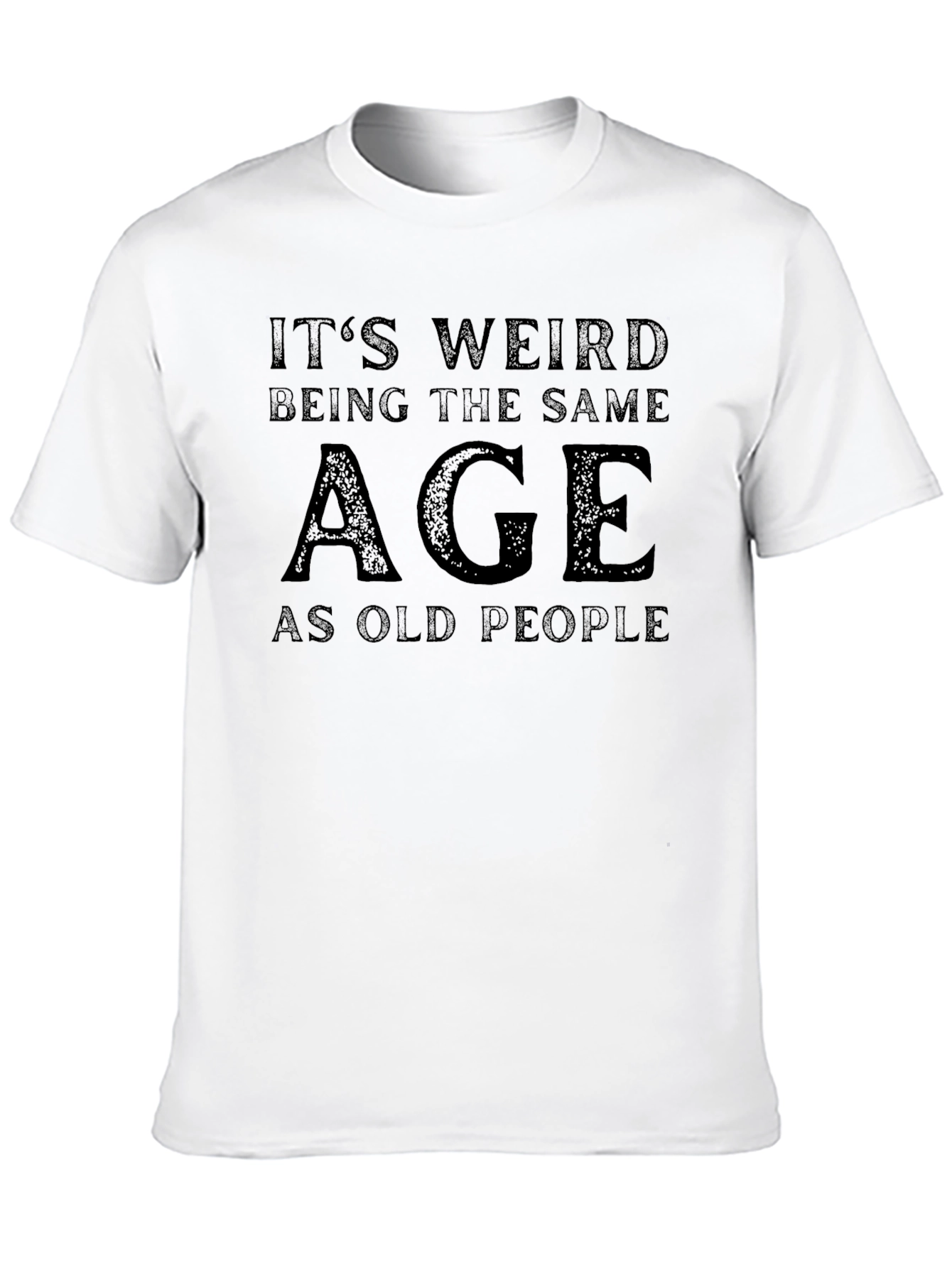 Funny Age Graphic T-Shirt - Unisex