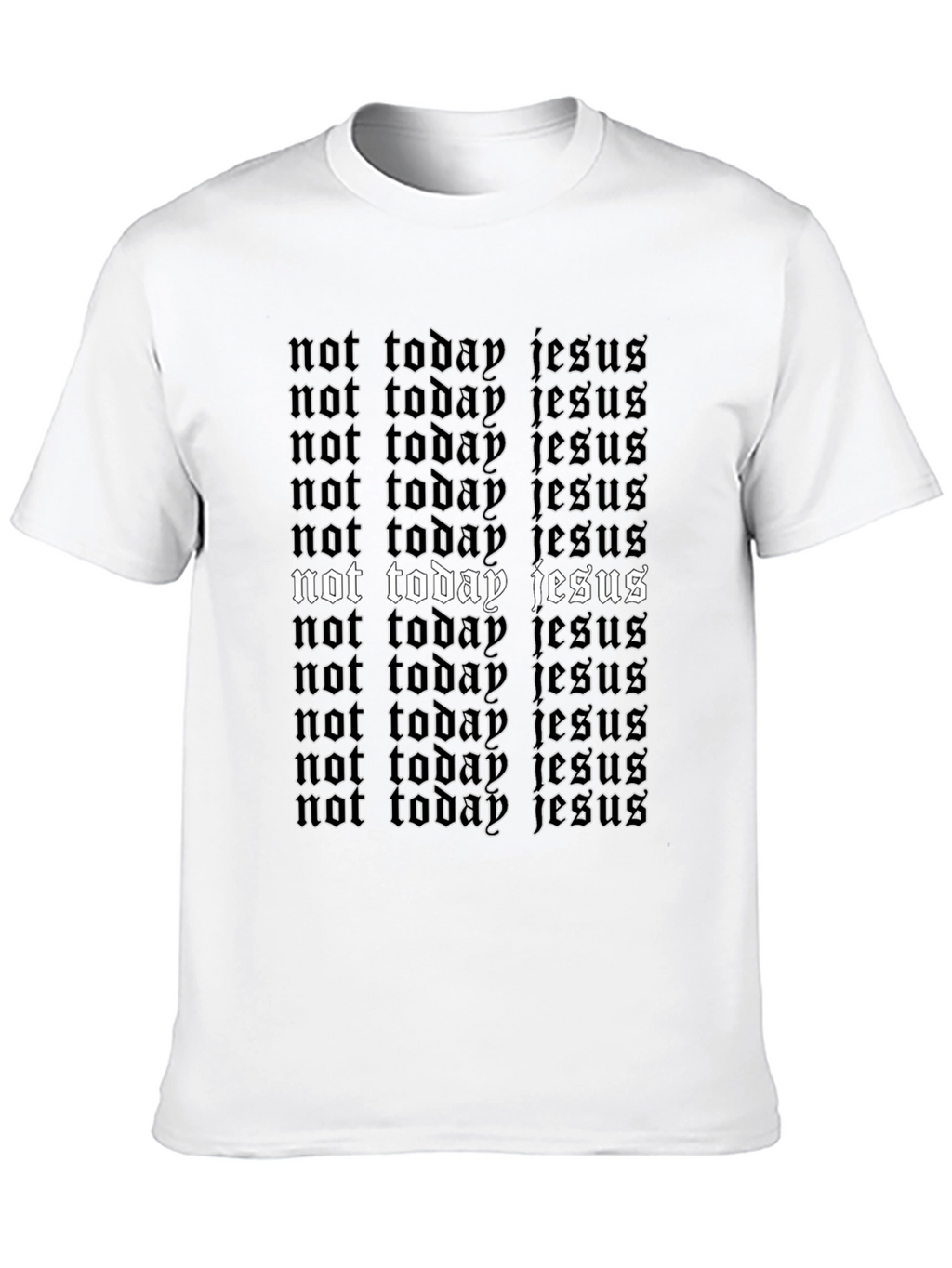 Not Today Jesus Graphic T-Shirt - Black