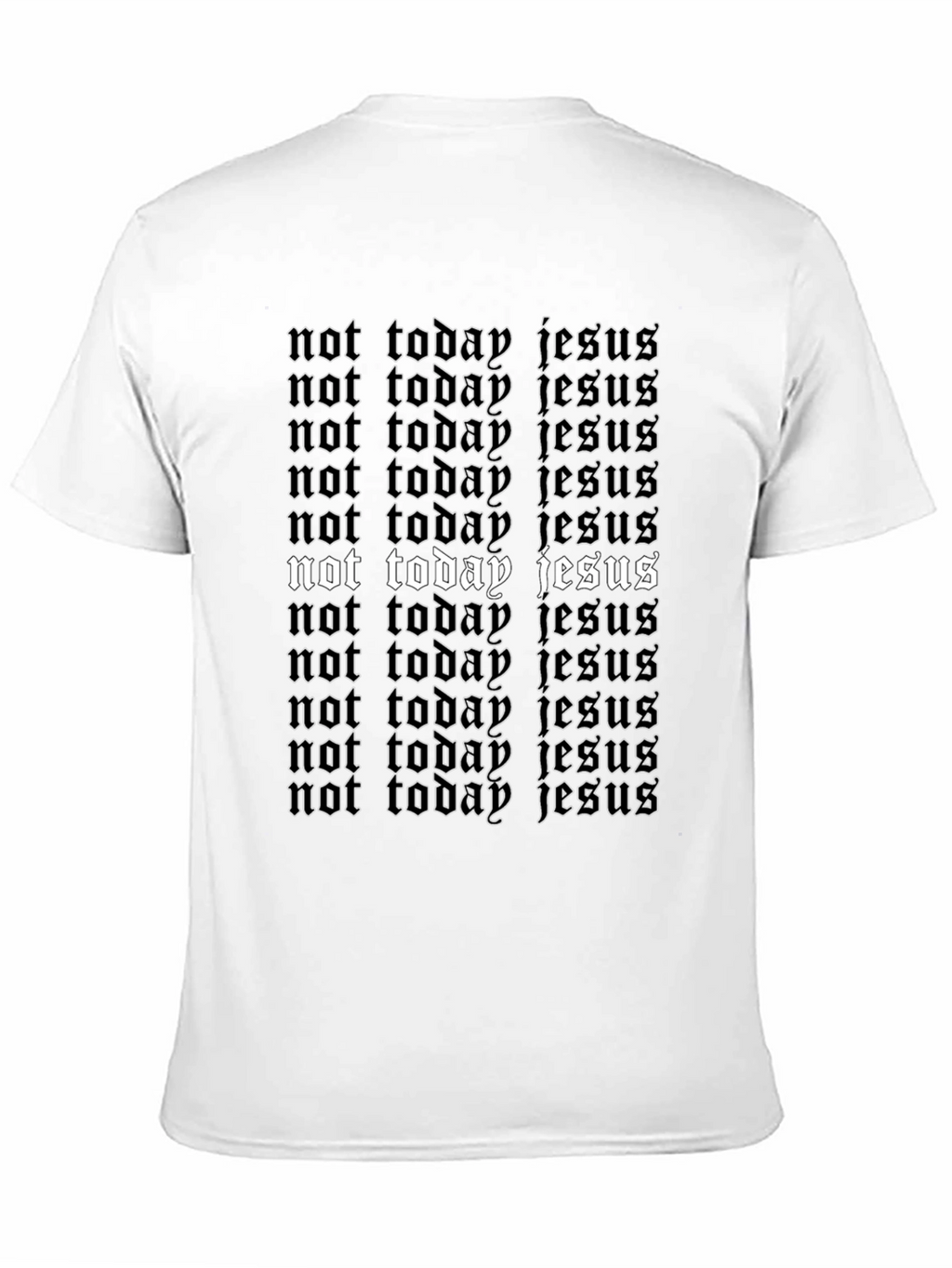 Not Today Jesus Graphic T-Shirt - Black