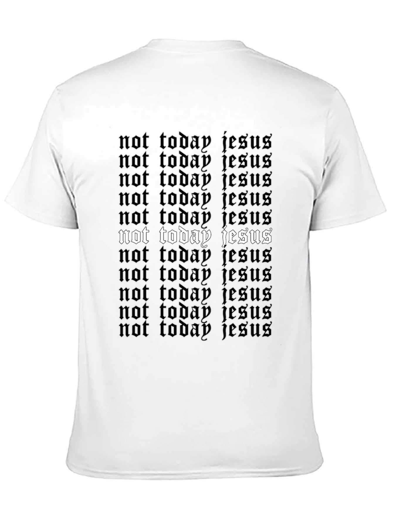 Not Today Jesus Graphic T-Shirt - Black