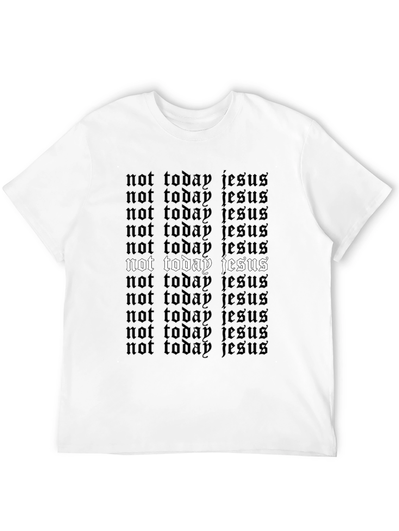 Not Today Jesus Graphic T-Shirt - Black