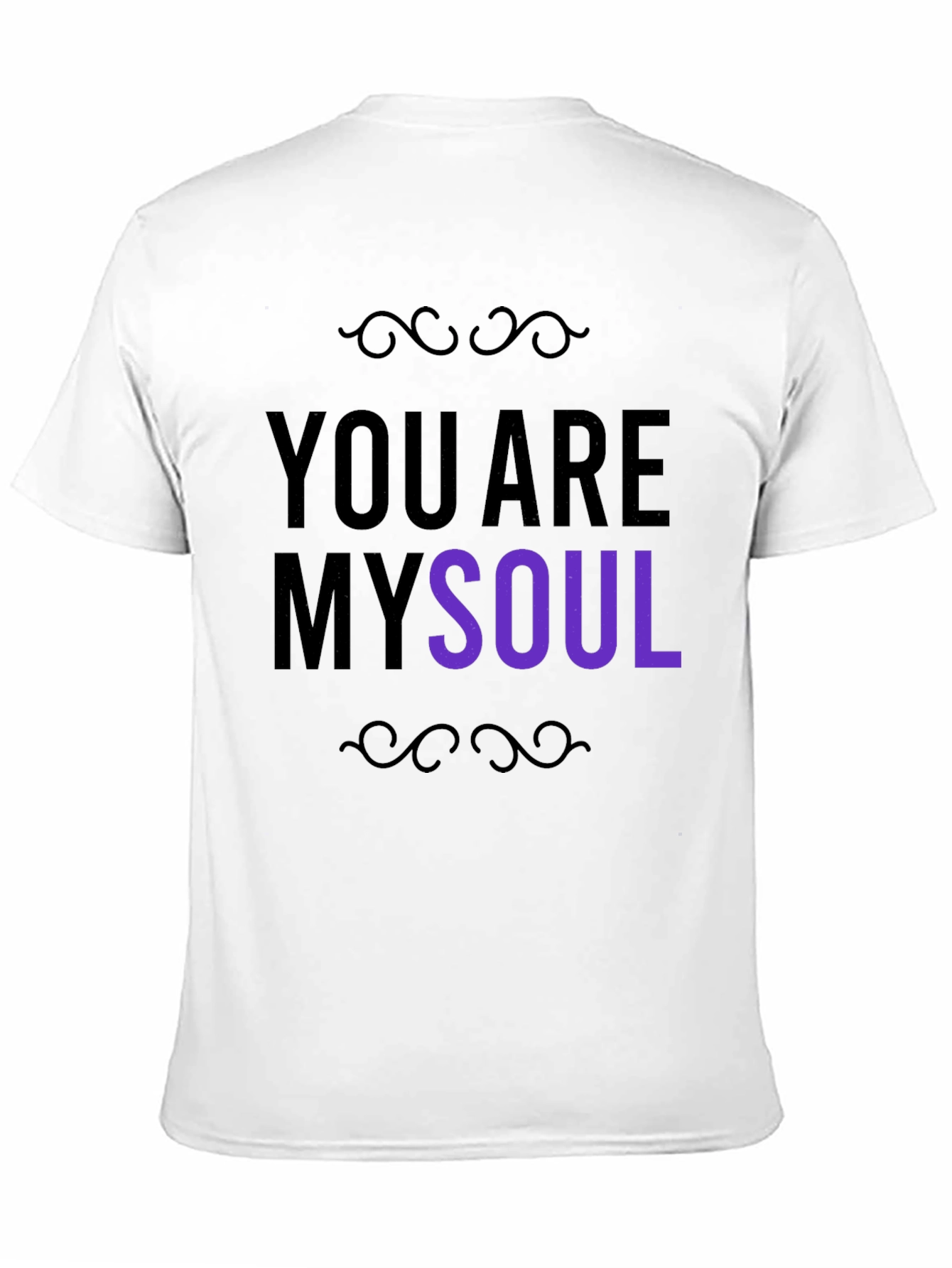 You are My Soul Black Crew Neck T-shirt