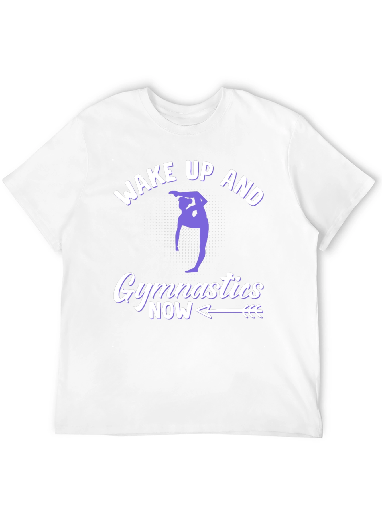 Wake Up and Gymnastics Now Graphic Tee
