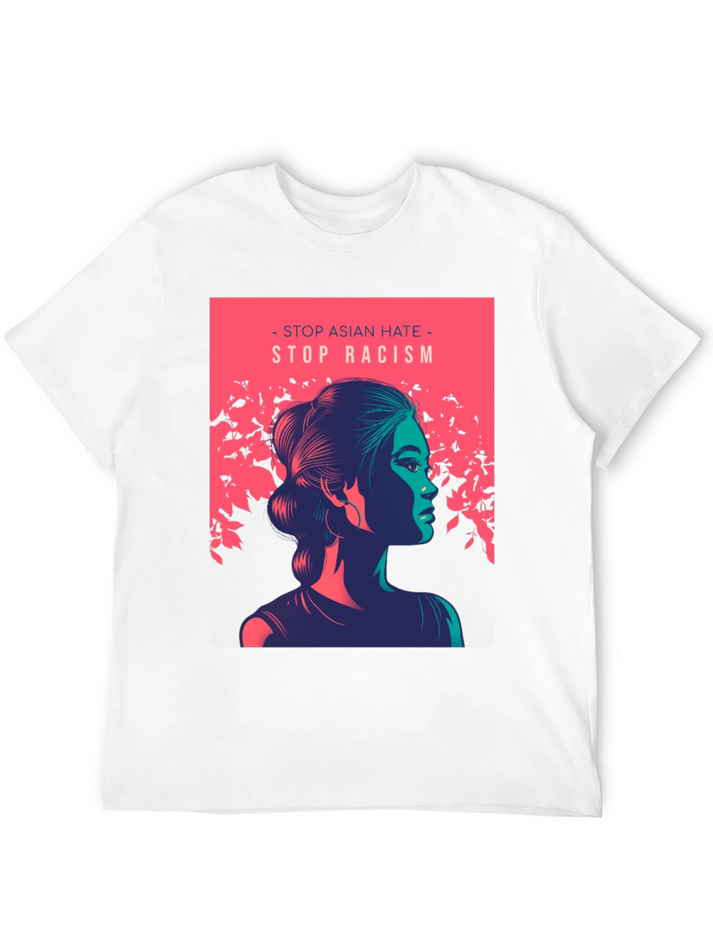 Stop Asian Hate T-Shirt - Anti-Racism Tee