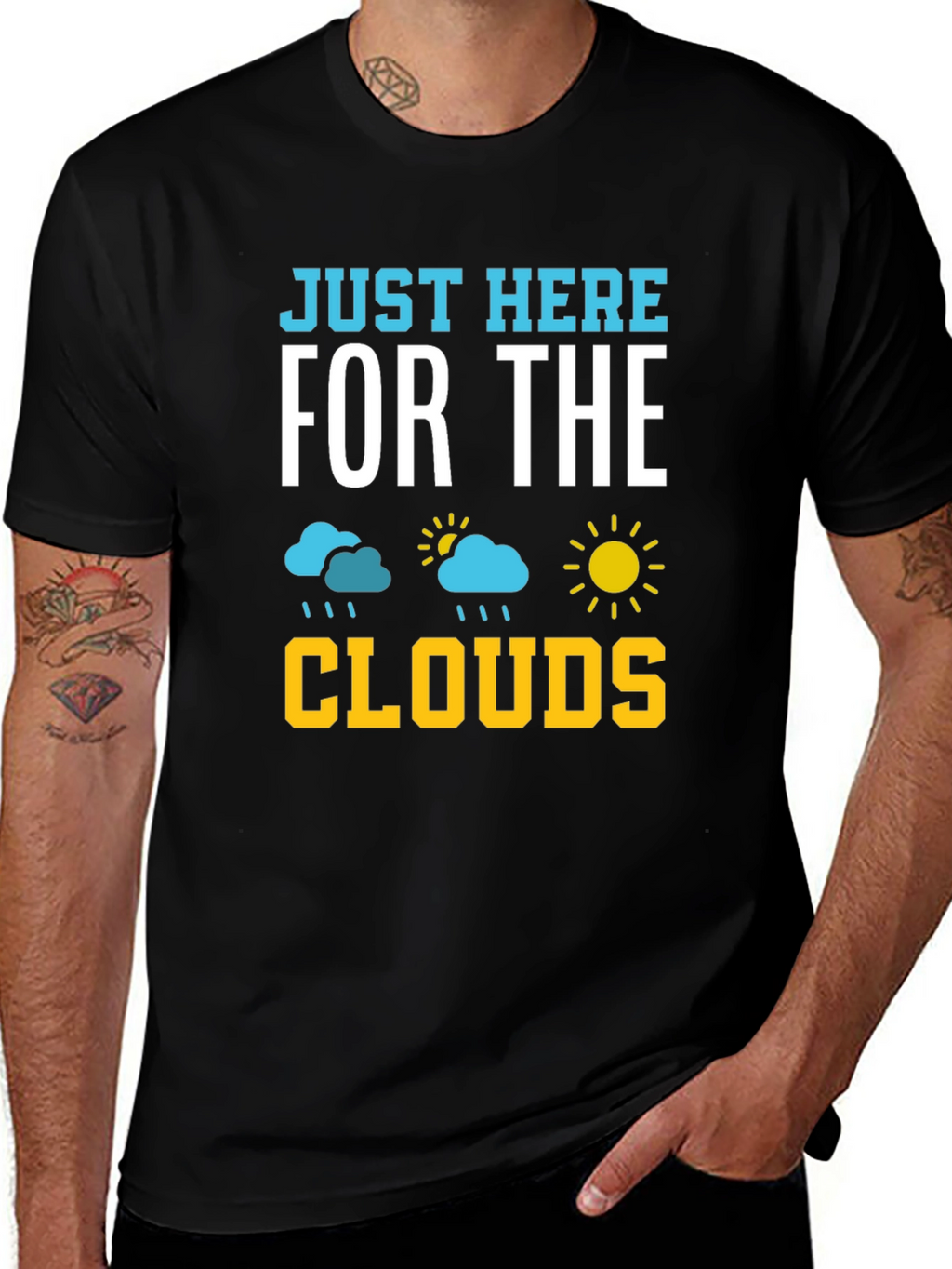 Just Here For The Clouds T-Shirt