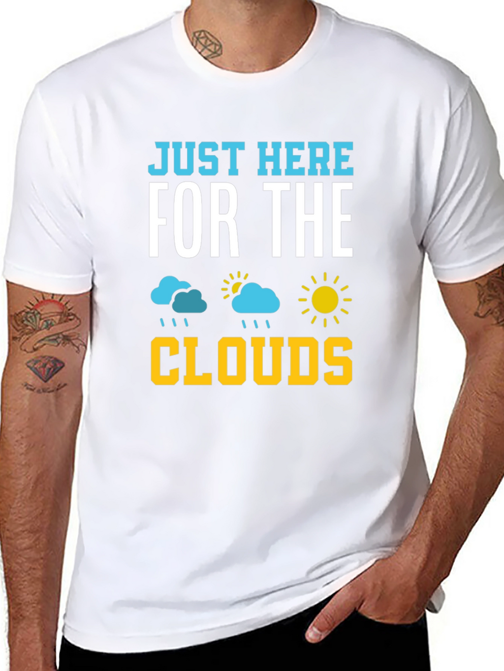 Just Here For The Clouds T-Shirt