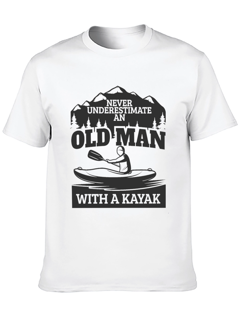Old Man Kayak T-Shirt - Adventure Ready!