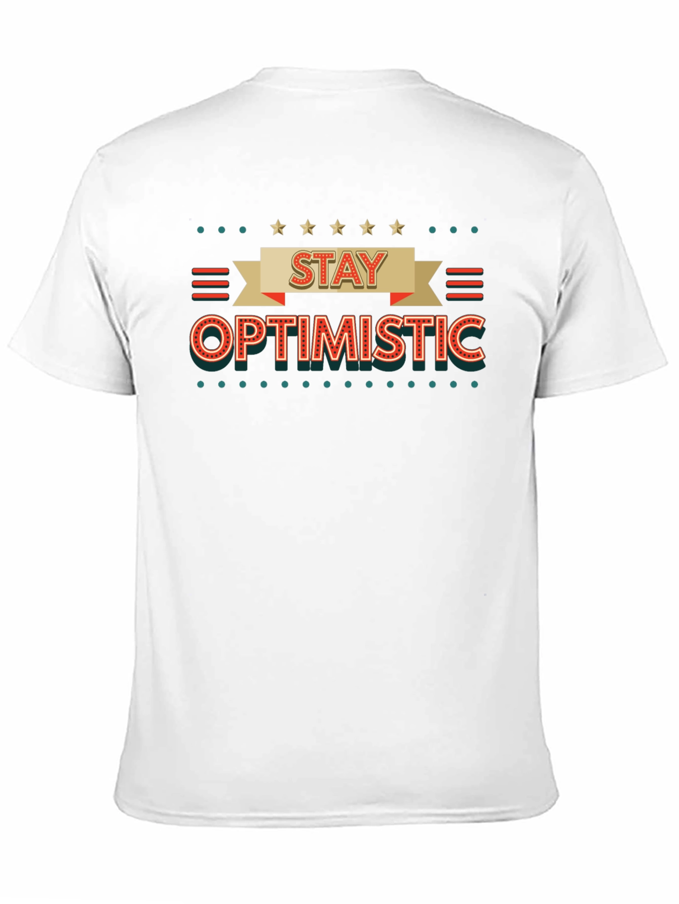 Stay Optimistic Graphic Tee - Motivational T-Shirt