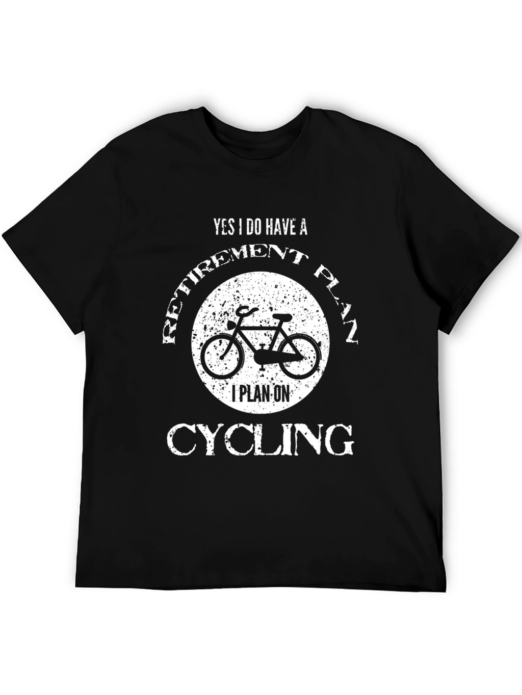 Cycling Retirement Plan Graphic T-Shirt
