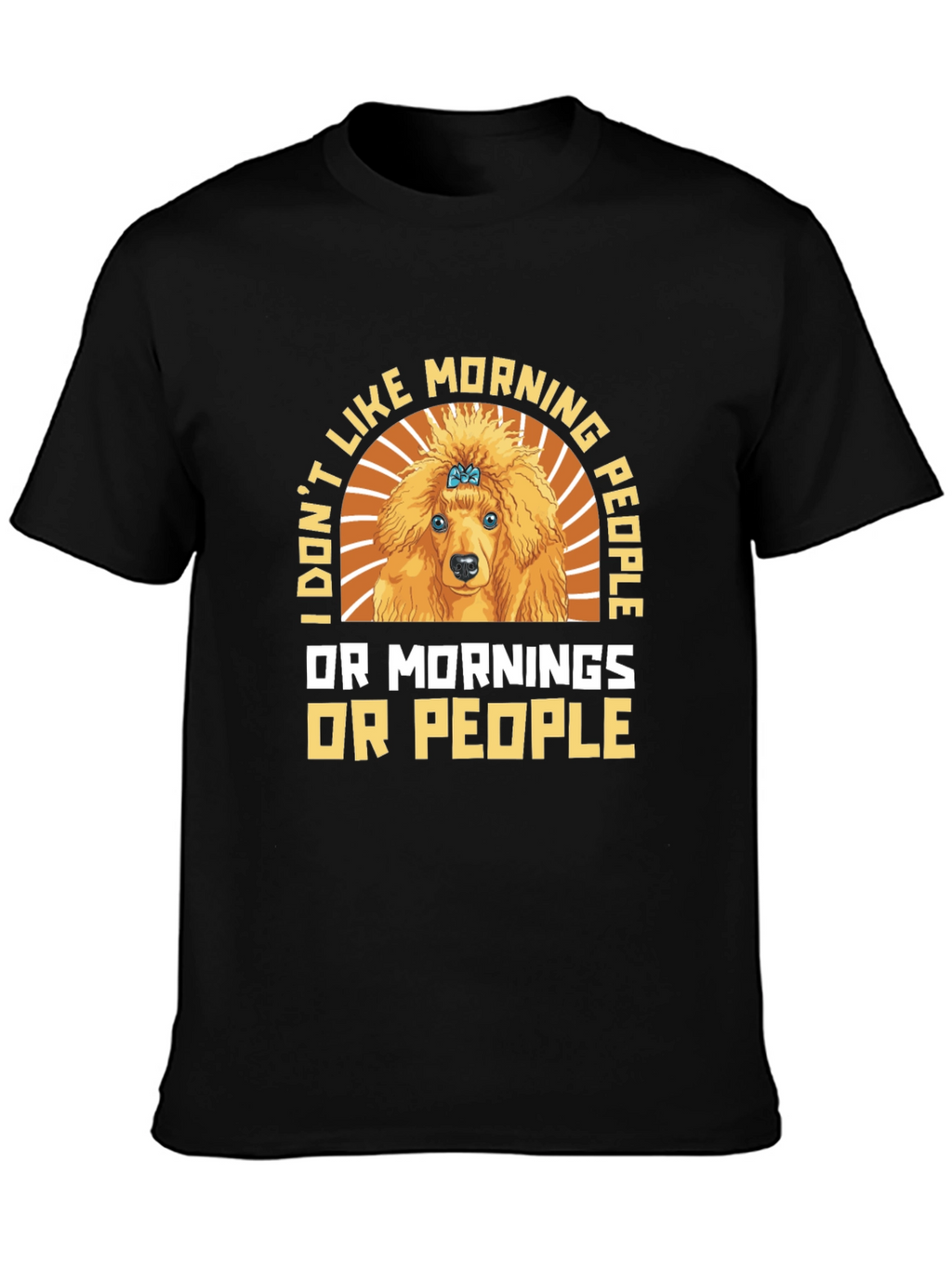 Funny Poodle Morning People Graphic Tee