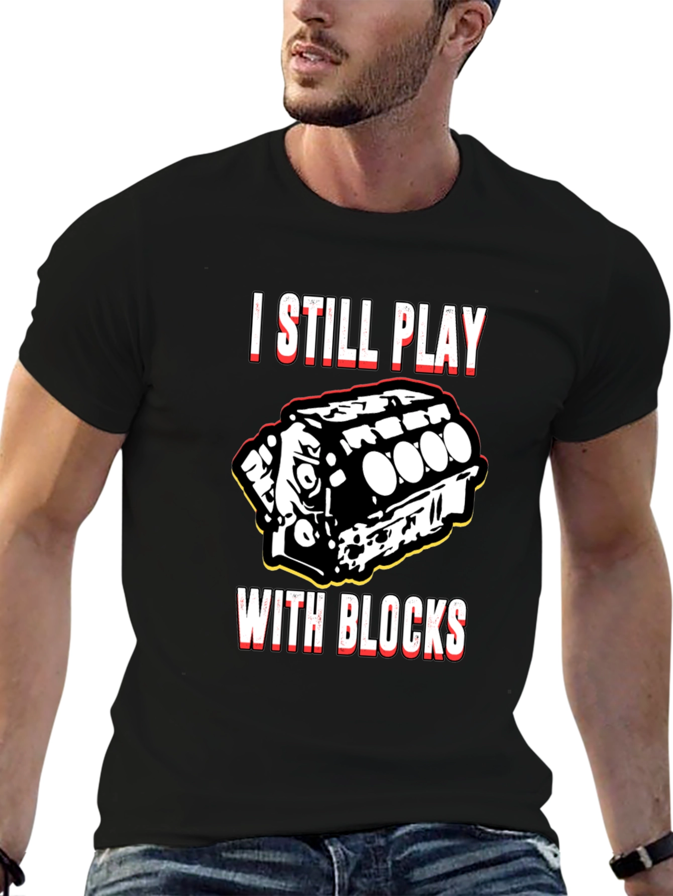 I Still Play With Blocks T-Shirt