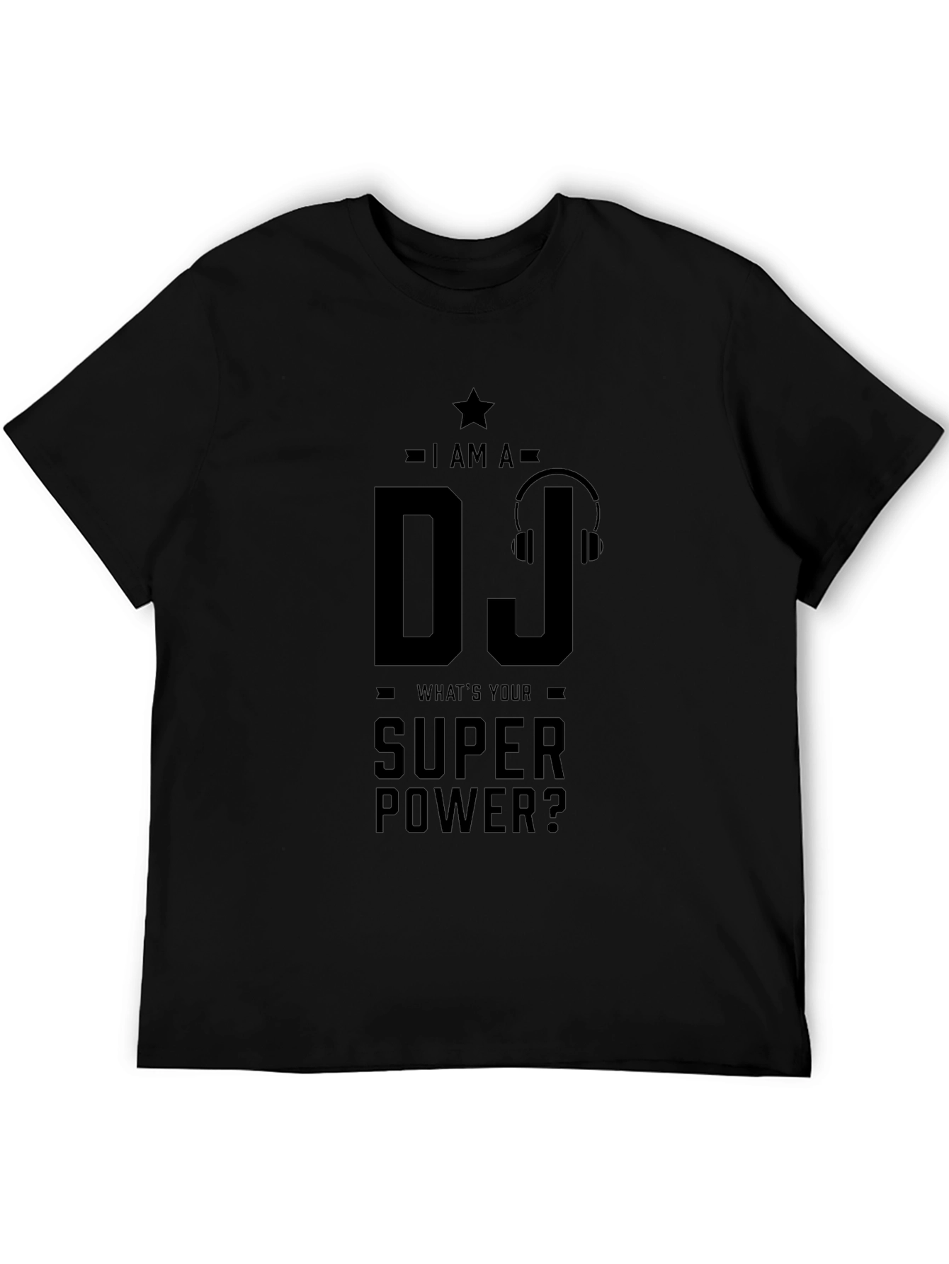 DJ Super Power T-Shirt - Cool Music Lover Tee