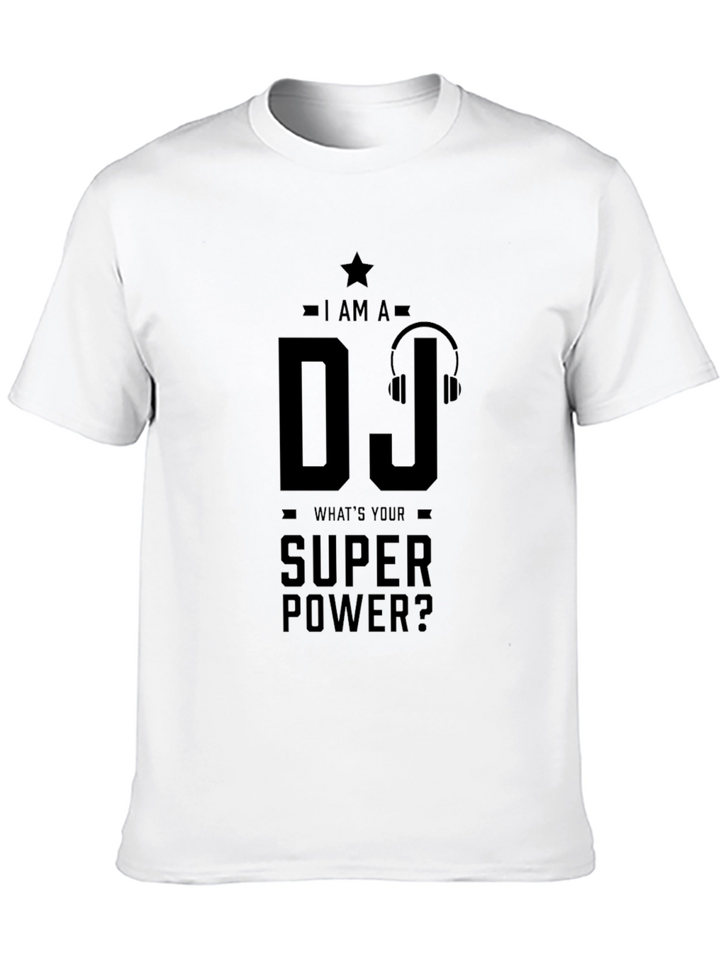 DJ Super Power T-Shirt - Cool Music Lover Tee