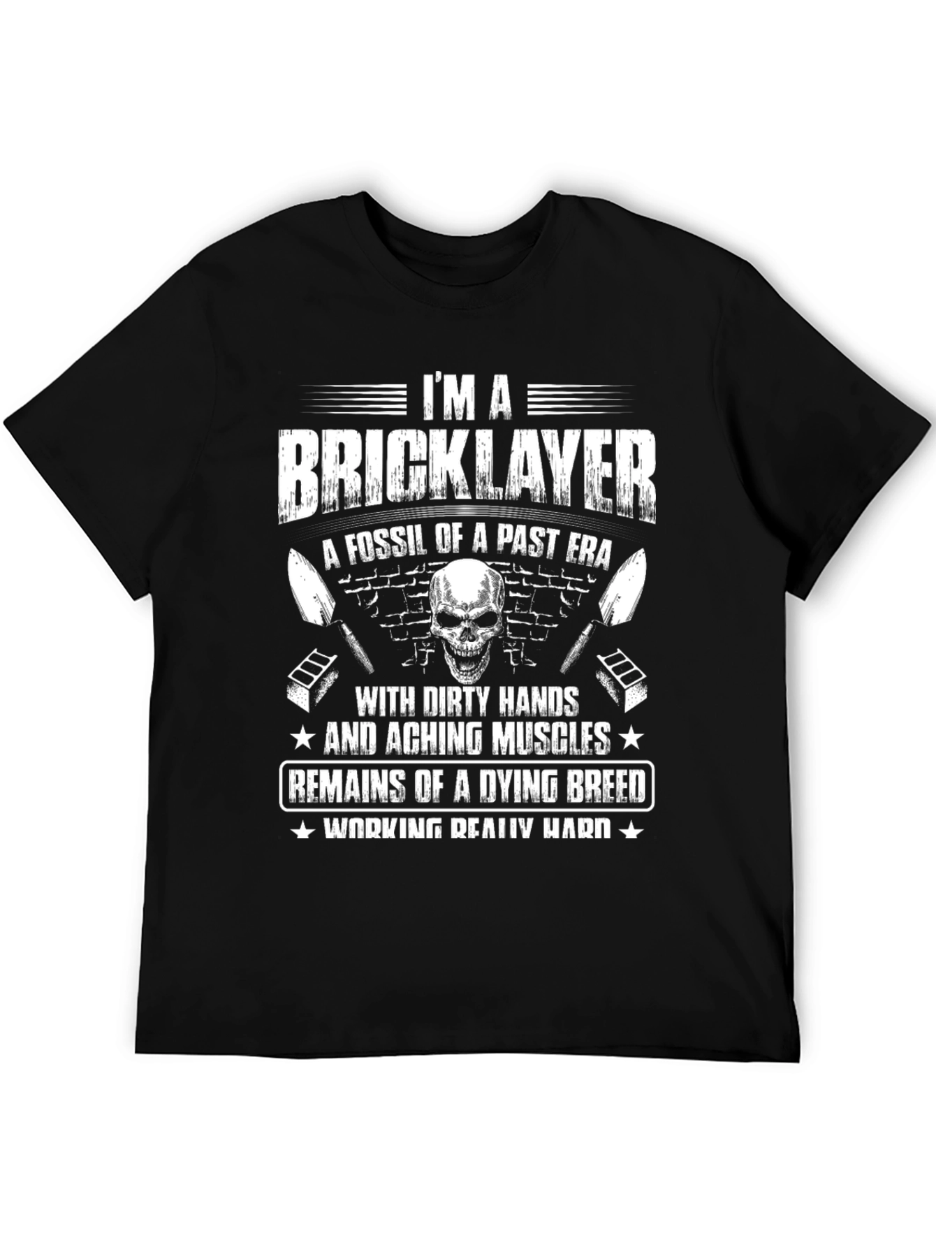 Im A Bricklayer T-Shirt