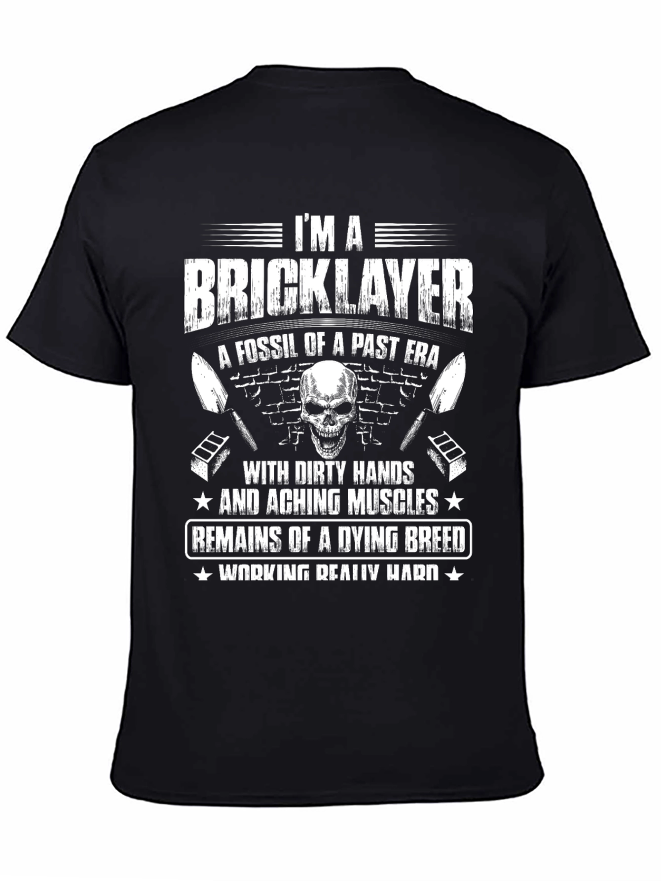 Im A Bricklayer T-Shirt