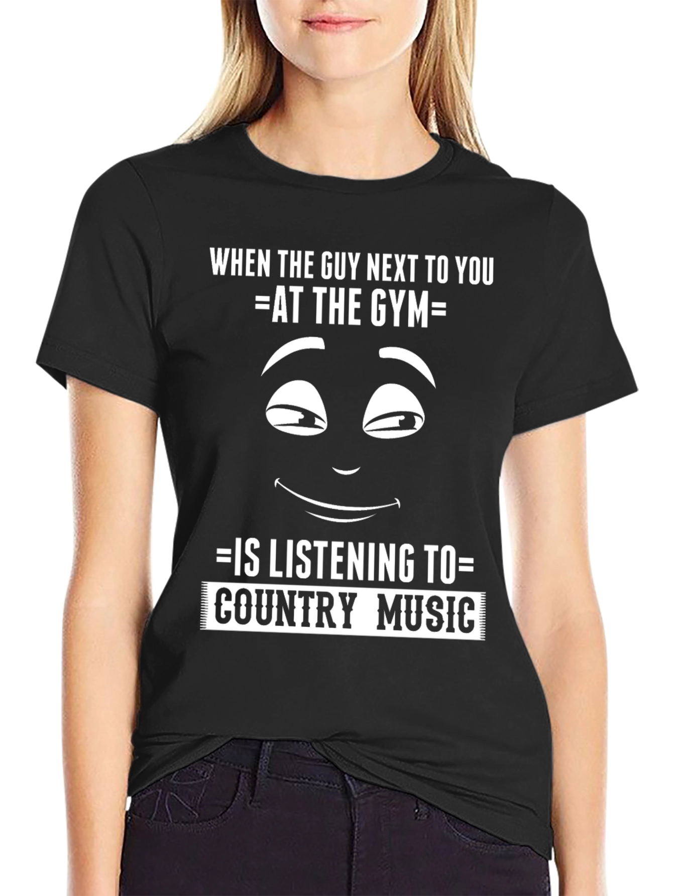 Funny Gym T-Shirt: Country Music Fan?