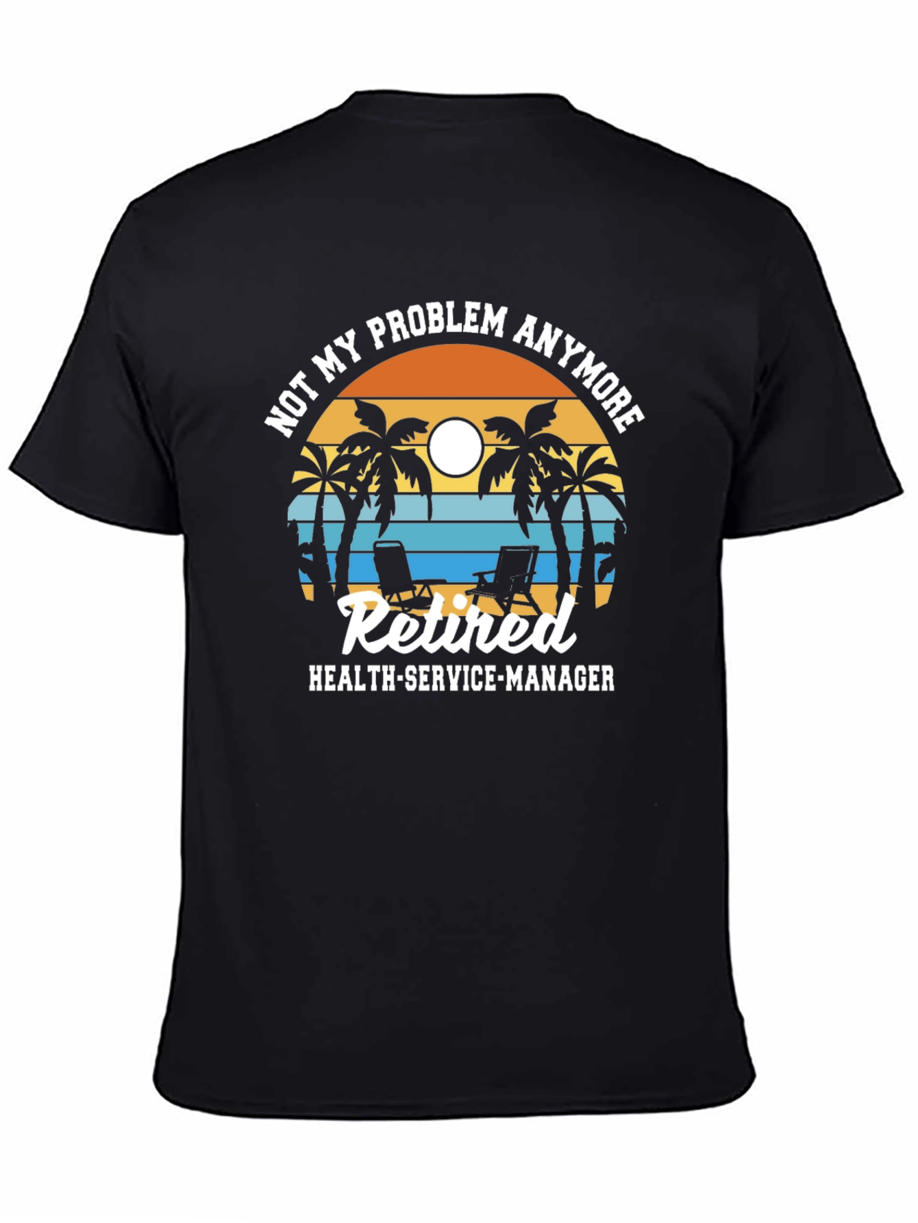 Retired Health-Service-Manager T-Shirt