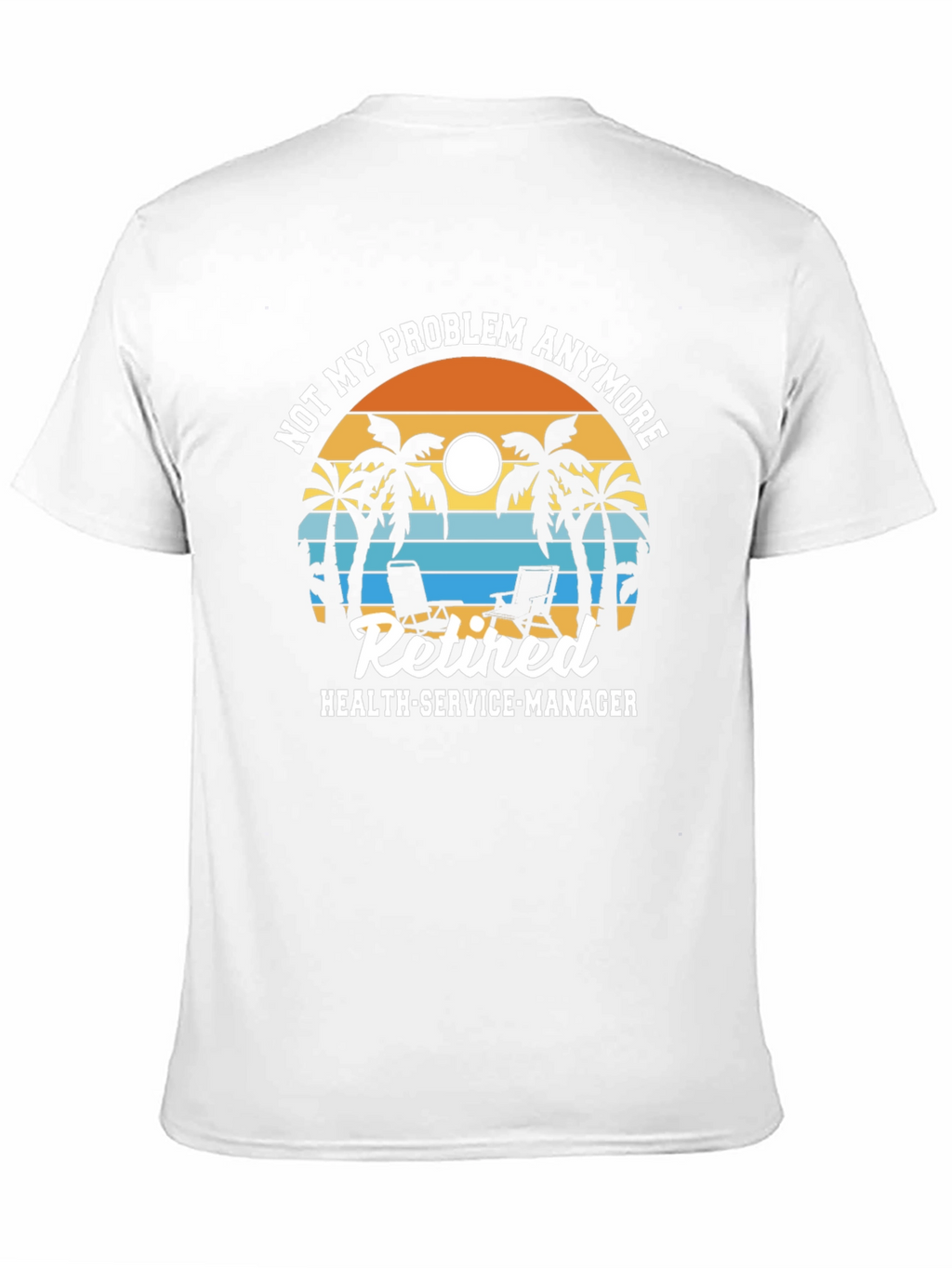 Retired Health-Service-Manager T-Shirt