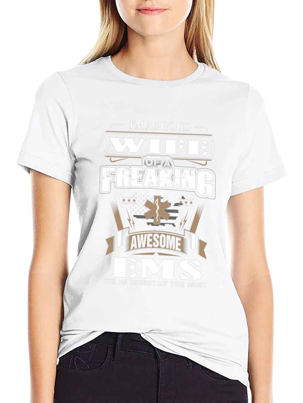 Proud Wife of an EMS T-Shirt
