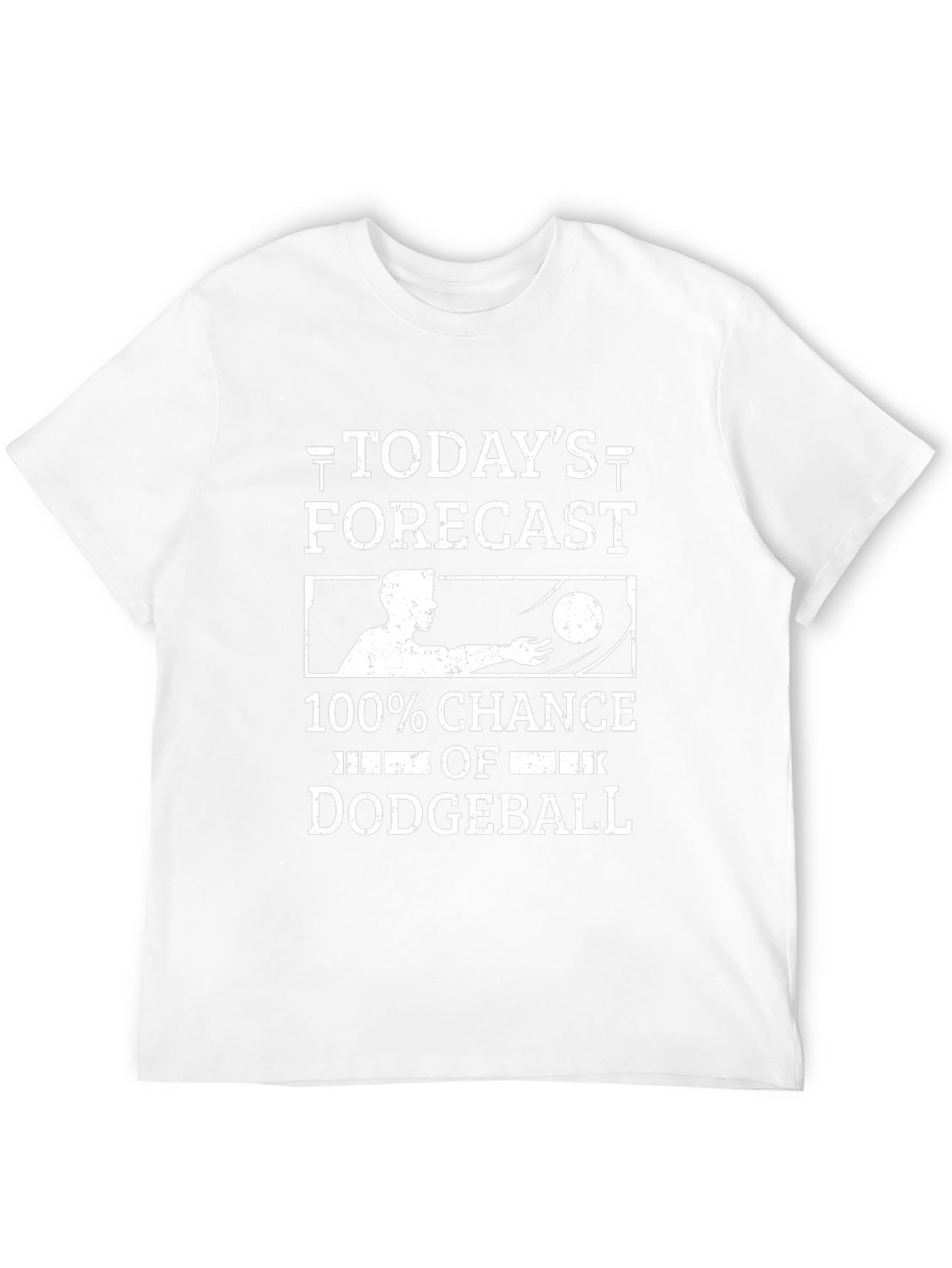 Funny Dodgeball T-Shirt - Todays Forecast