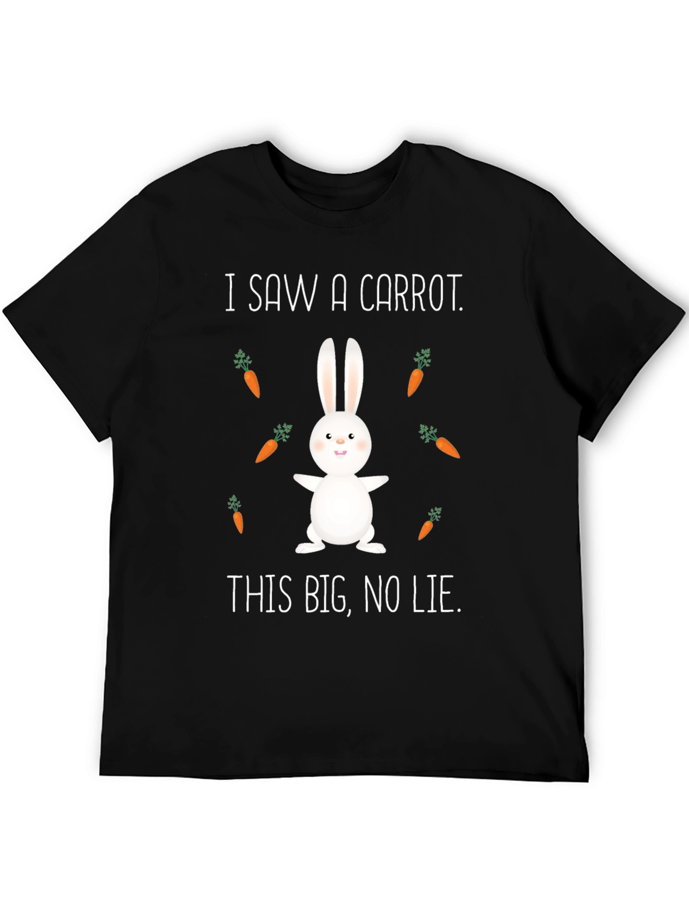 Funny Easter Bunny Carrot T-Shirt - No Lie!