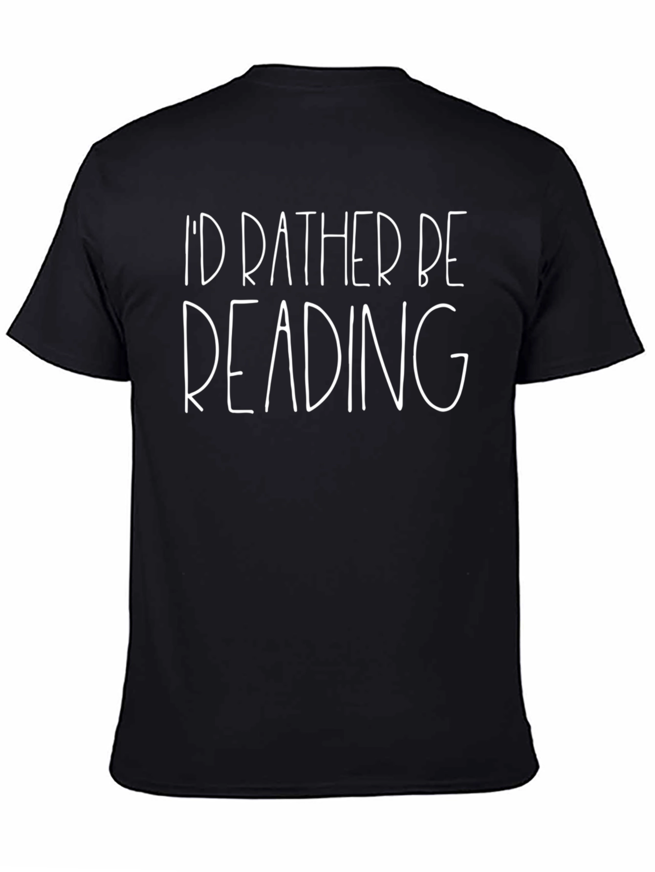 Id Rather Be Reading - Novelty T-Shirt