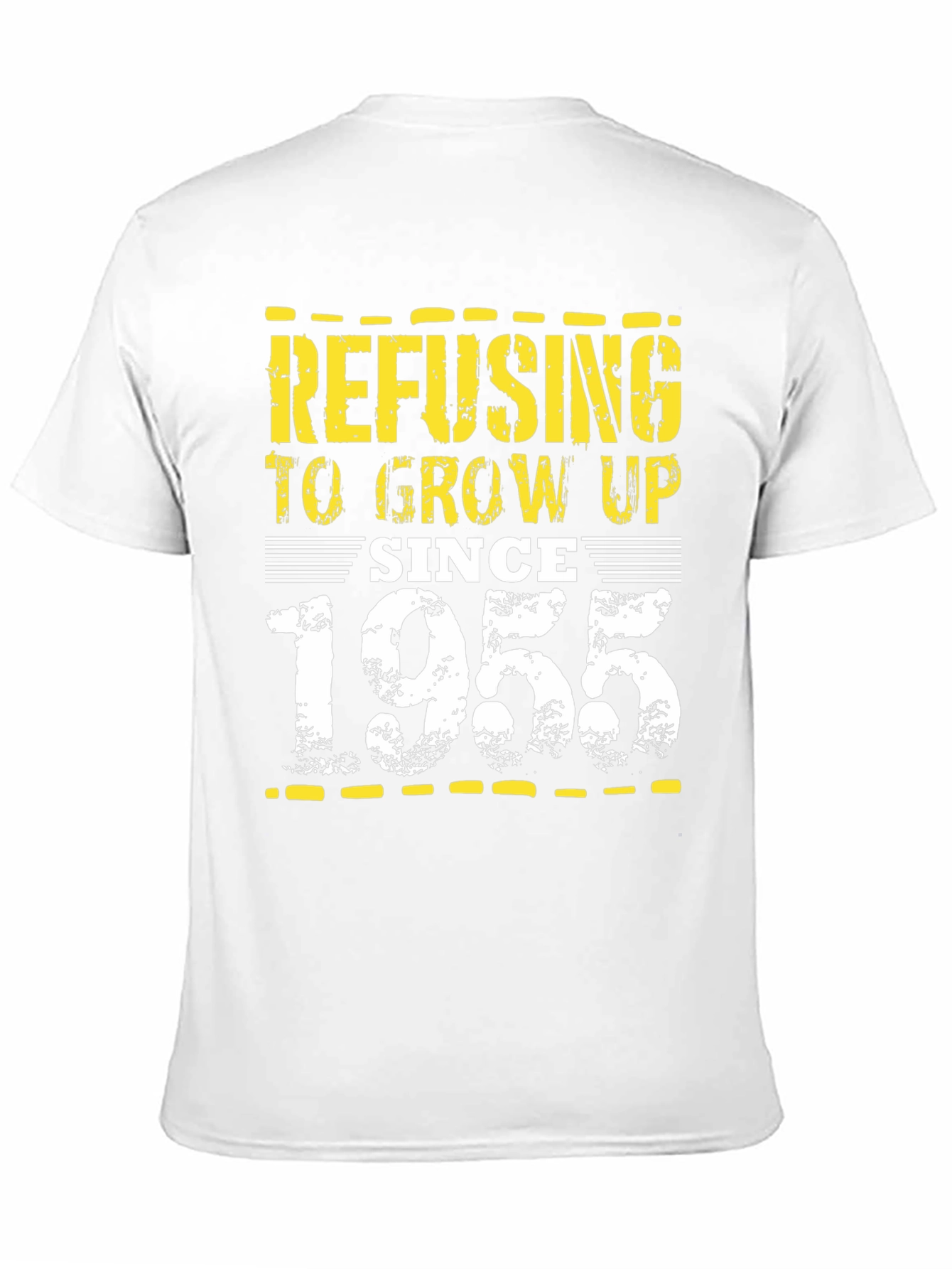Refusing to Grow Up Since 1955 T-Shirt
