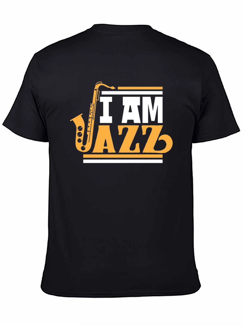 I Am Jazz T-Shirt - Saxophone Music Tee