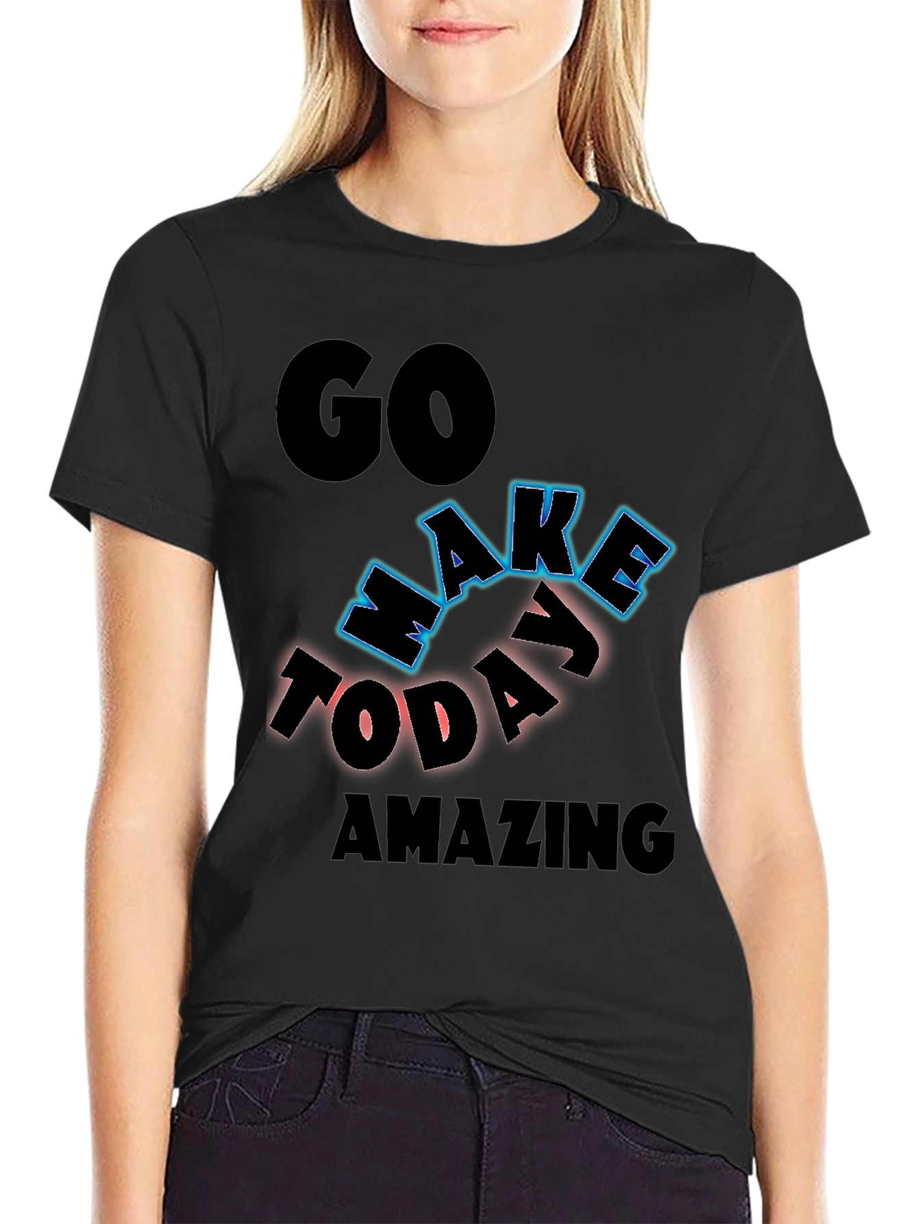 Inspiring Graphic Tee - Go Make Today Amazing!