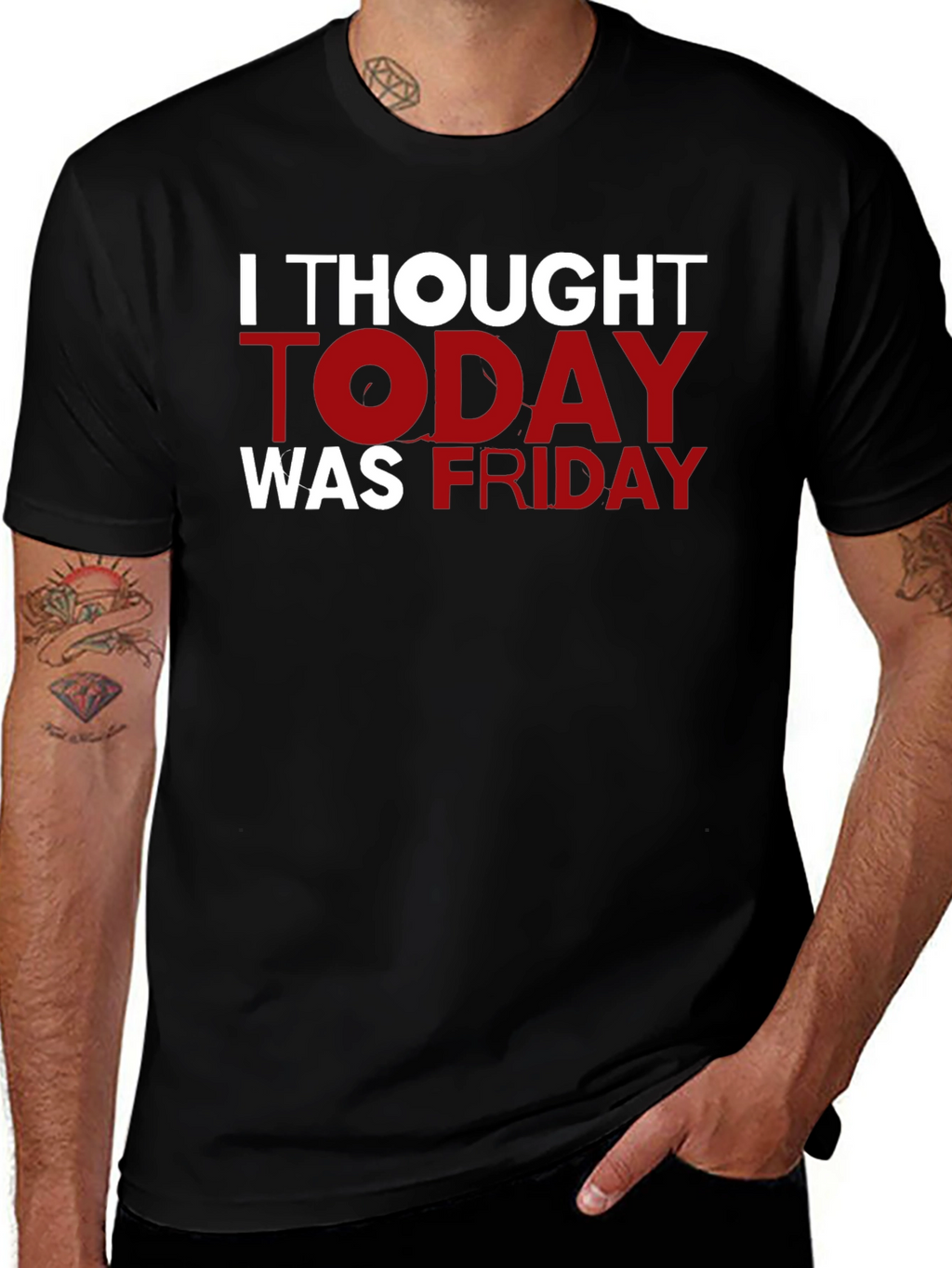 Funny I Thought Today Was Friday Black T-Shirt