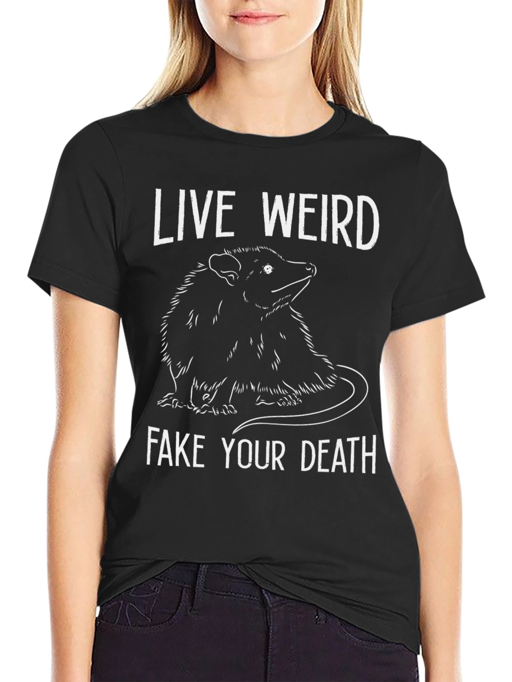 Live Weird Fake Your Death Opossum T-Shirt