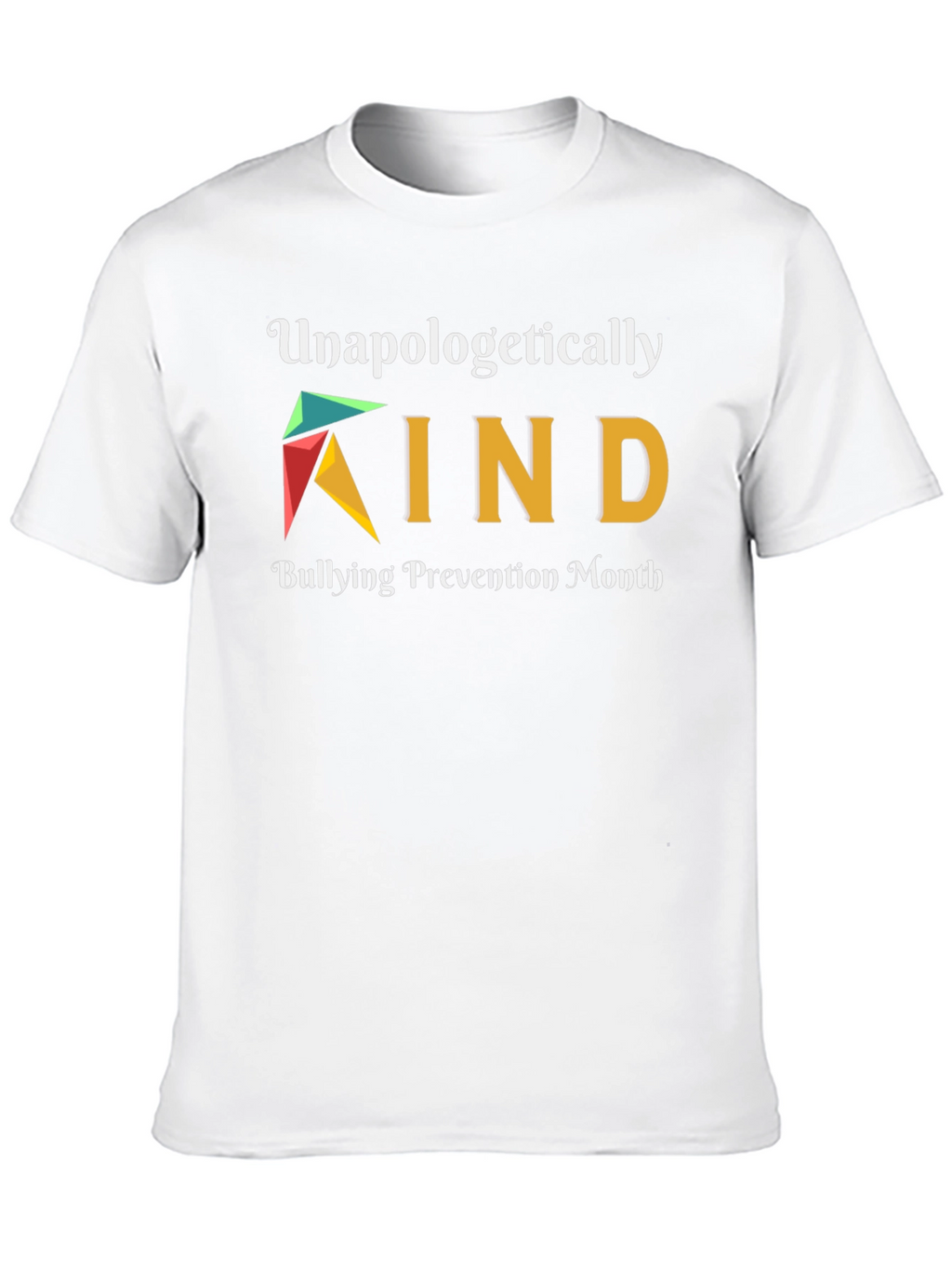 Unapologetically Kind Bullying Prevention Month T-Shirt